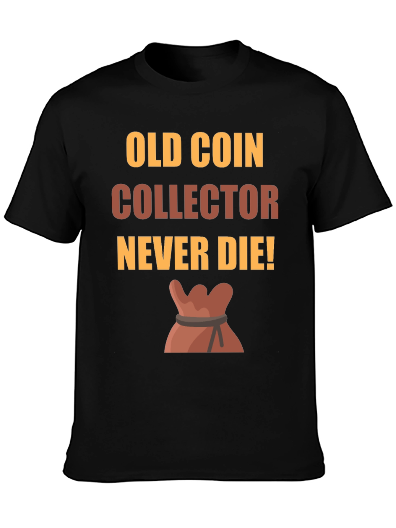 Black Old Coin Collector T-Shirt - Never Die! view 3