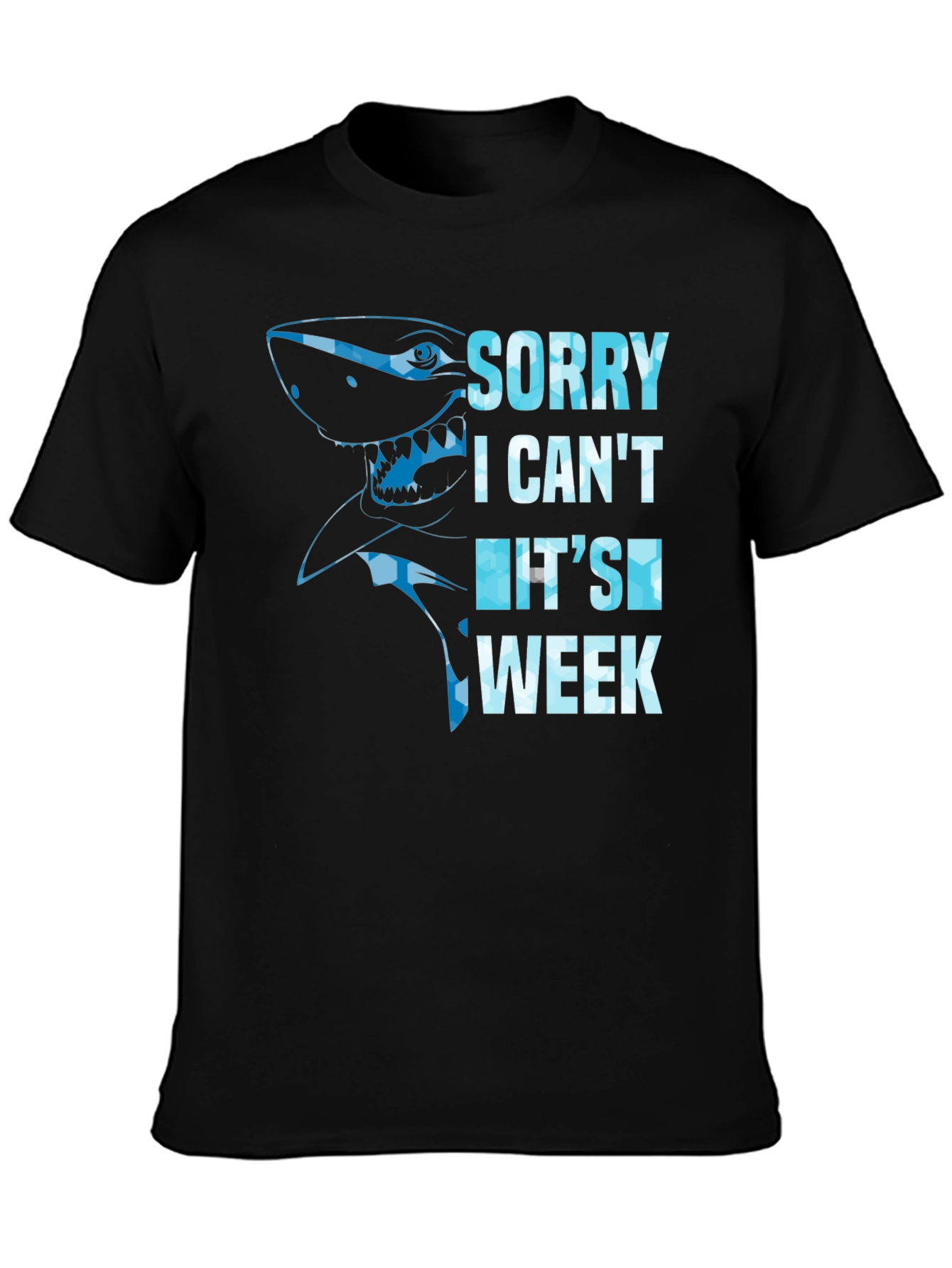 Black Shark Week Graphic Tee - Sorry I Can't T-Shirt view 3