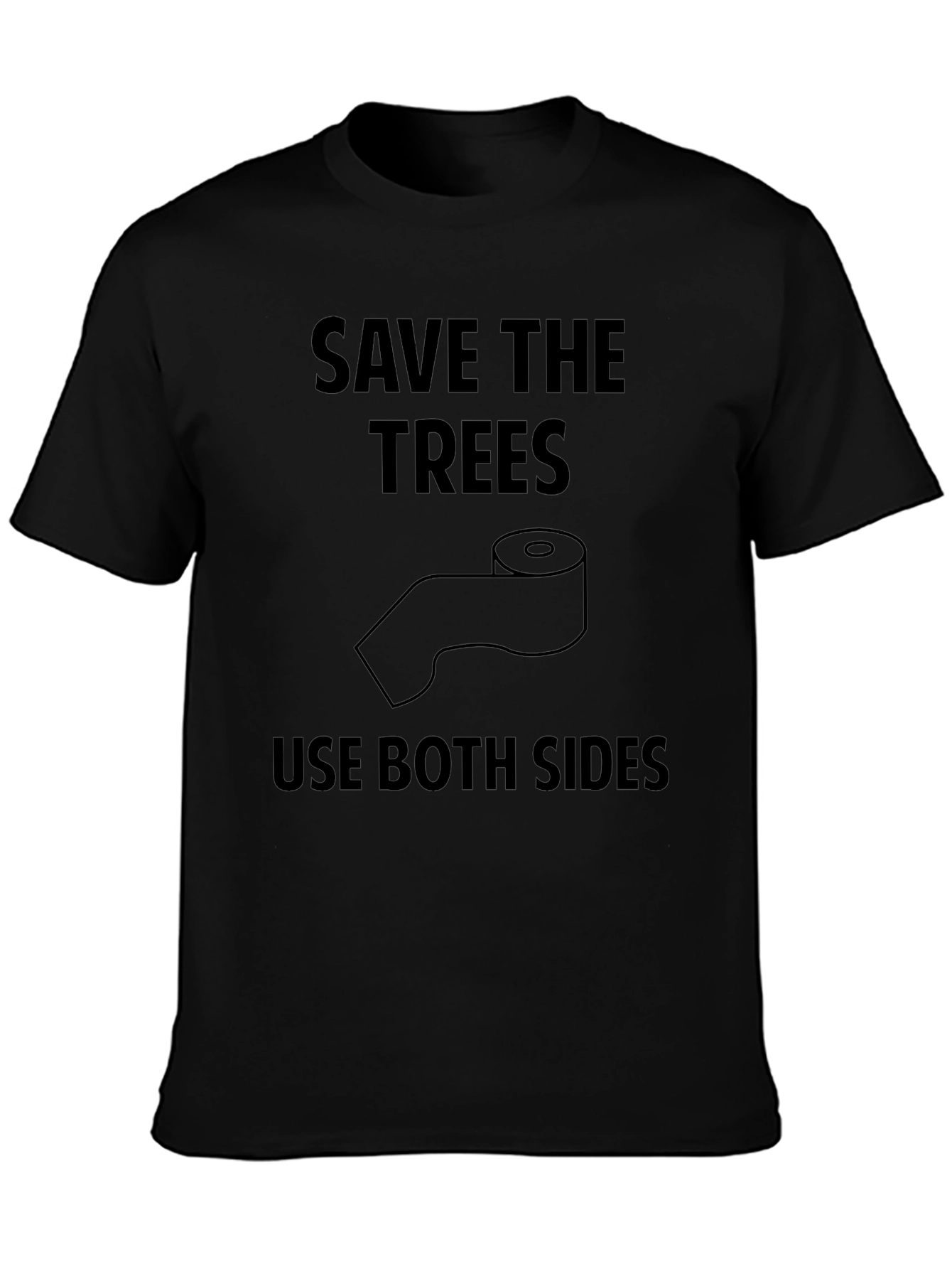 Black Save the Trees T-Shirt - Use Both Sides Humor view 3