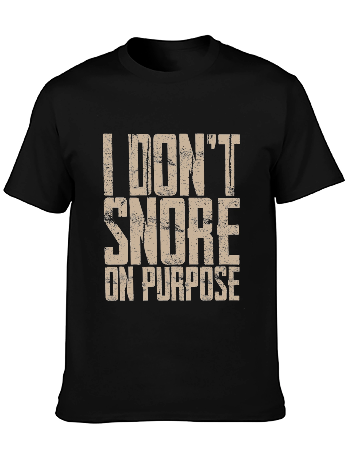 Black Funny "I Don't Snore On Purpose" Men's Graphic Tee view 3