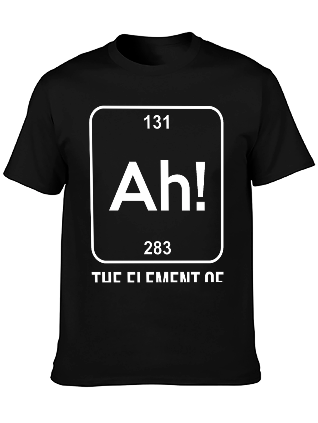 Black Ah! The Element of Fun T-Shirt view 3