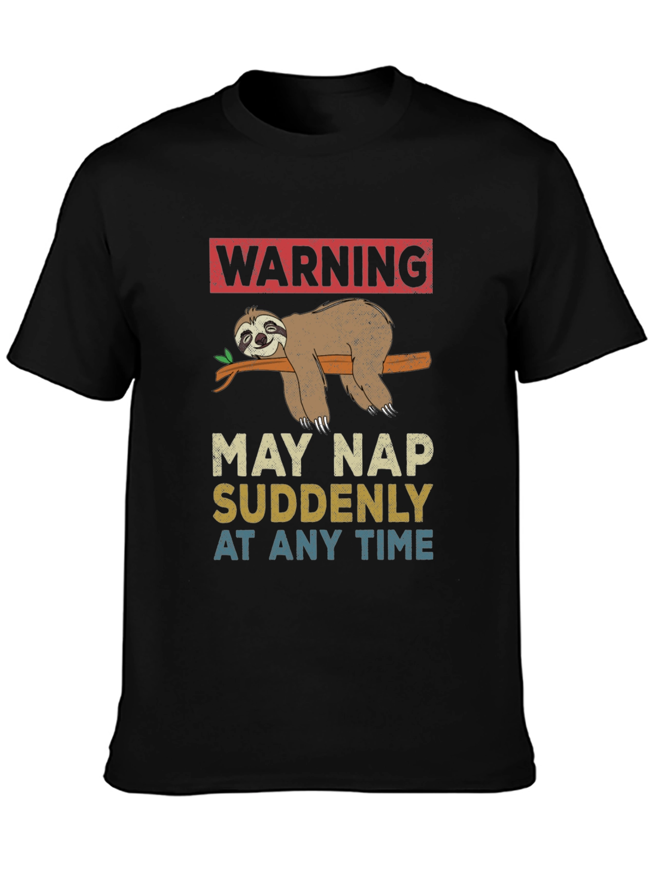 Black Warning May Nap Suddenly Sloth Graphic Tee view 3