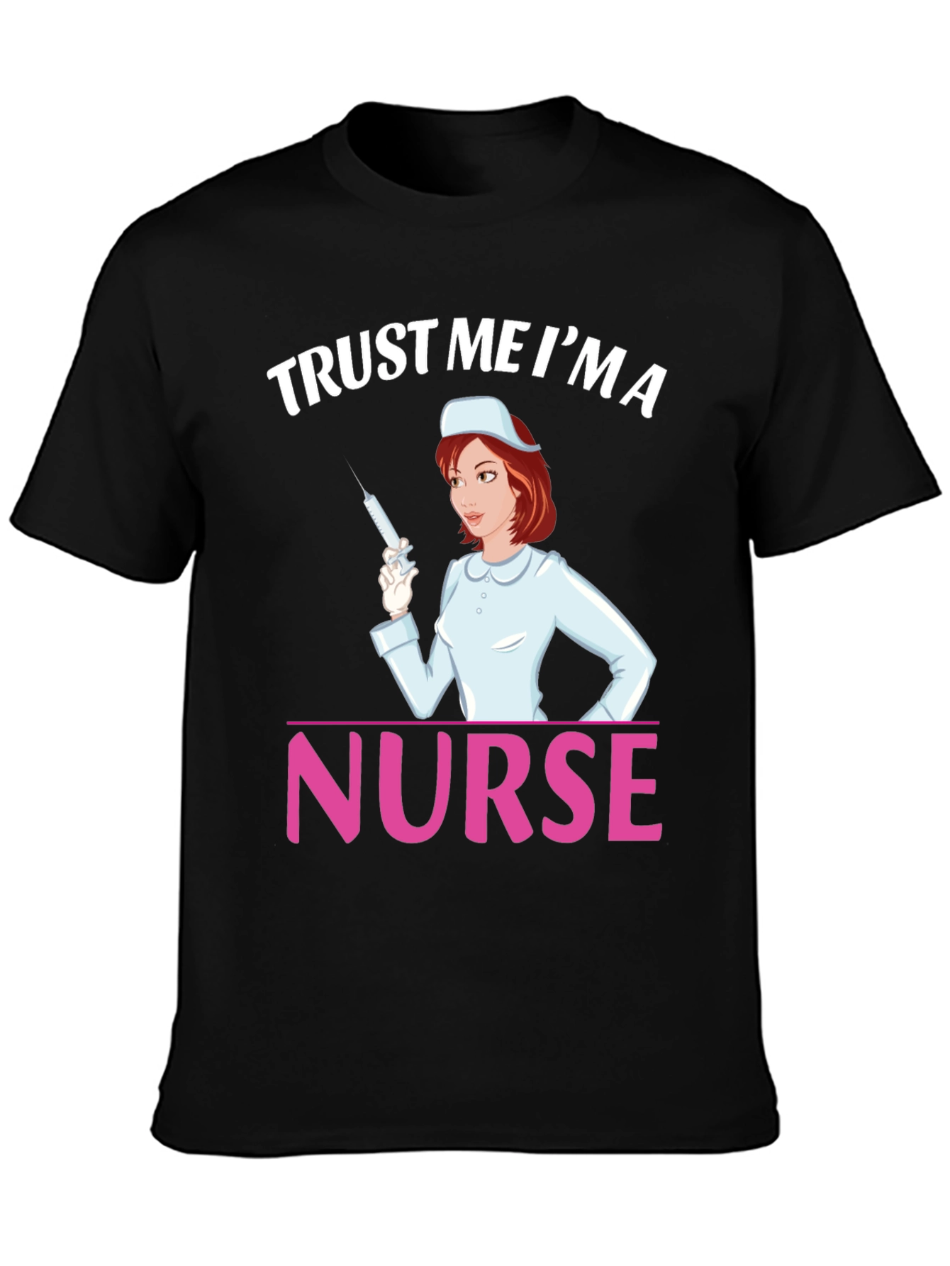 Black Trust Me I'm a Nurse T-Shirt view 3
