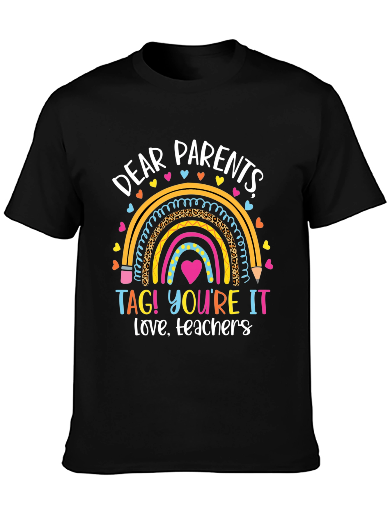 Black Dear Parents Teachers' Love Graphic T-Shirt view 3