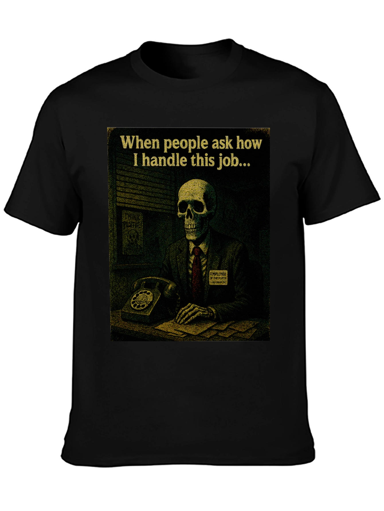 Black Humorous Skeleton Work T-Shirt view 3