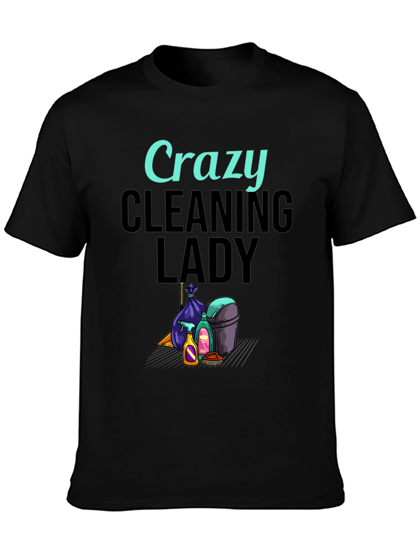 Black Crazy Cleaning Lady Graphic T-Shirt view 3