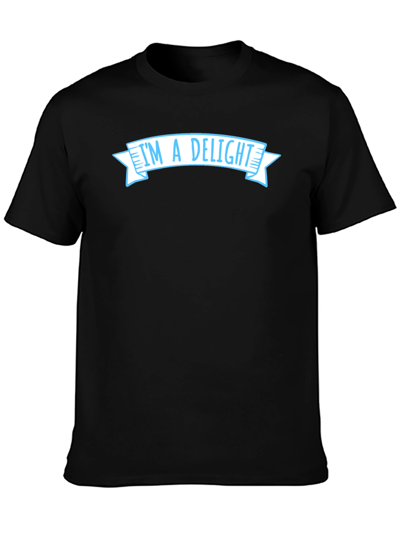 Black I'm a Delight T-Shirt - Funny Sarcastic Graphic Tee view 3