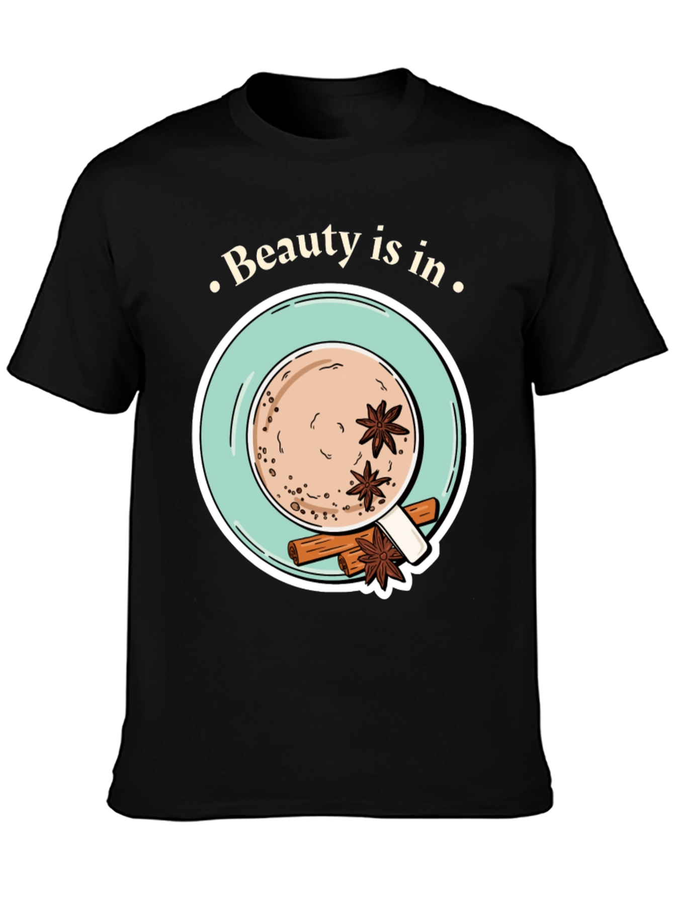 Beauty is in Chai T-Shirt - Unisex Soft Cotton Tee - 3