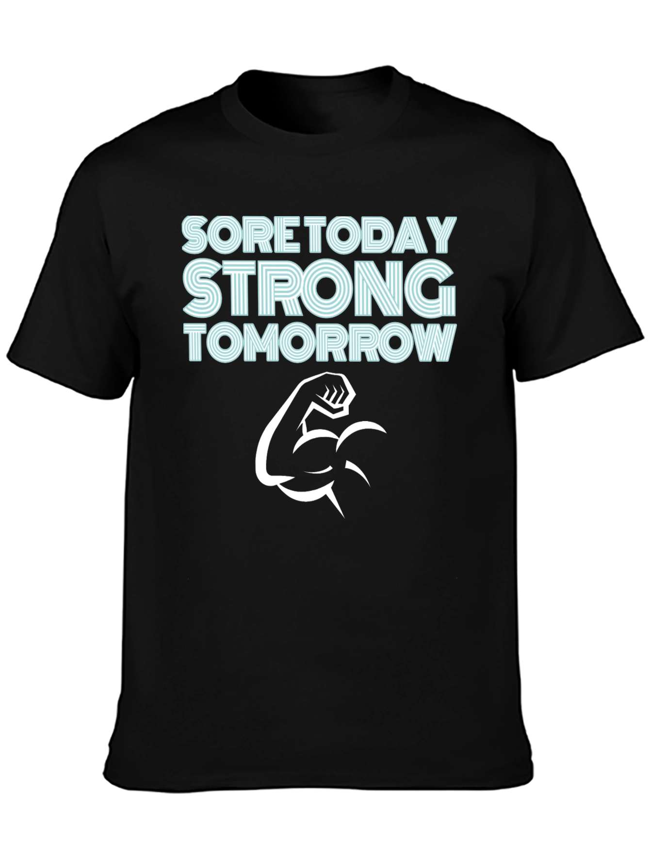 Sore Today Strong Tomorrow Graphic Tee - 3