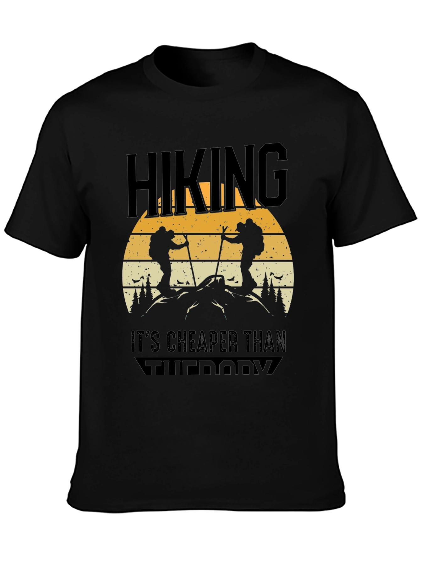 Black Hiking Is Cheaper Than Therapy Tee view 3