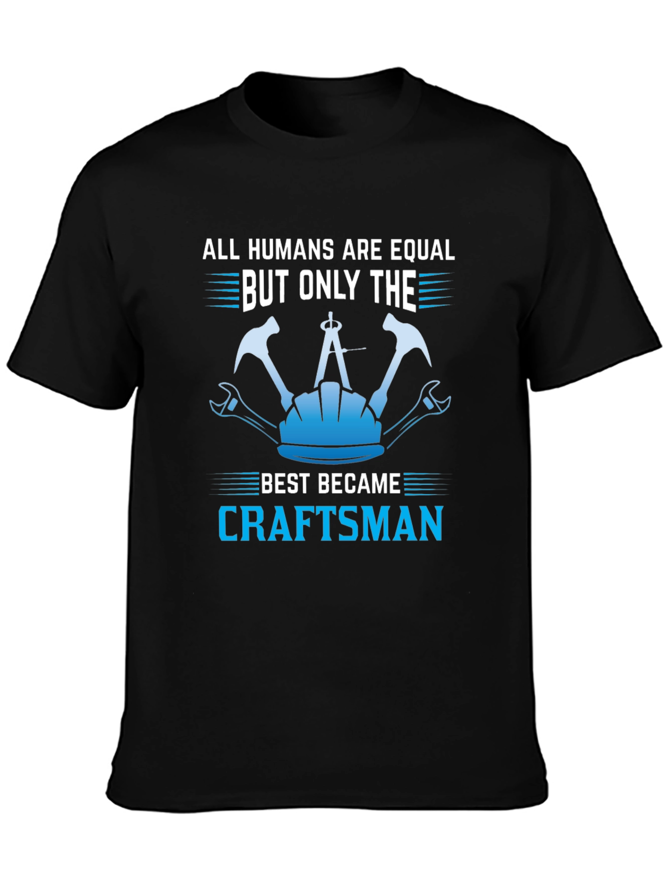 Black Craftsman T-Shirt - All Humans Are Equal Design view 3