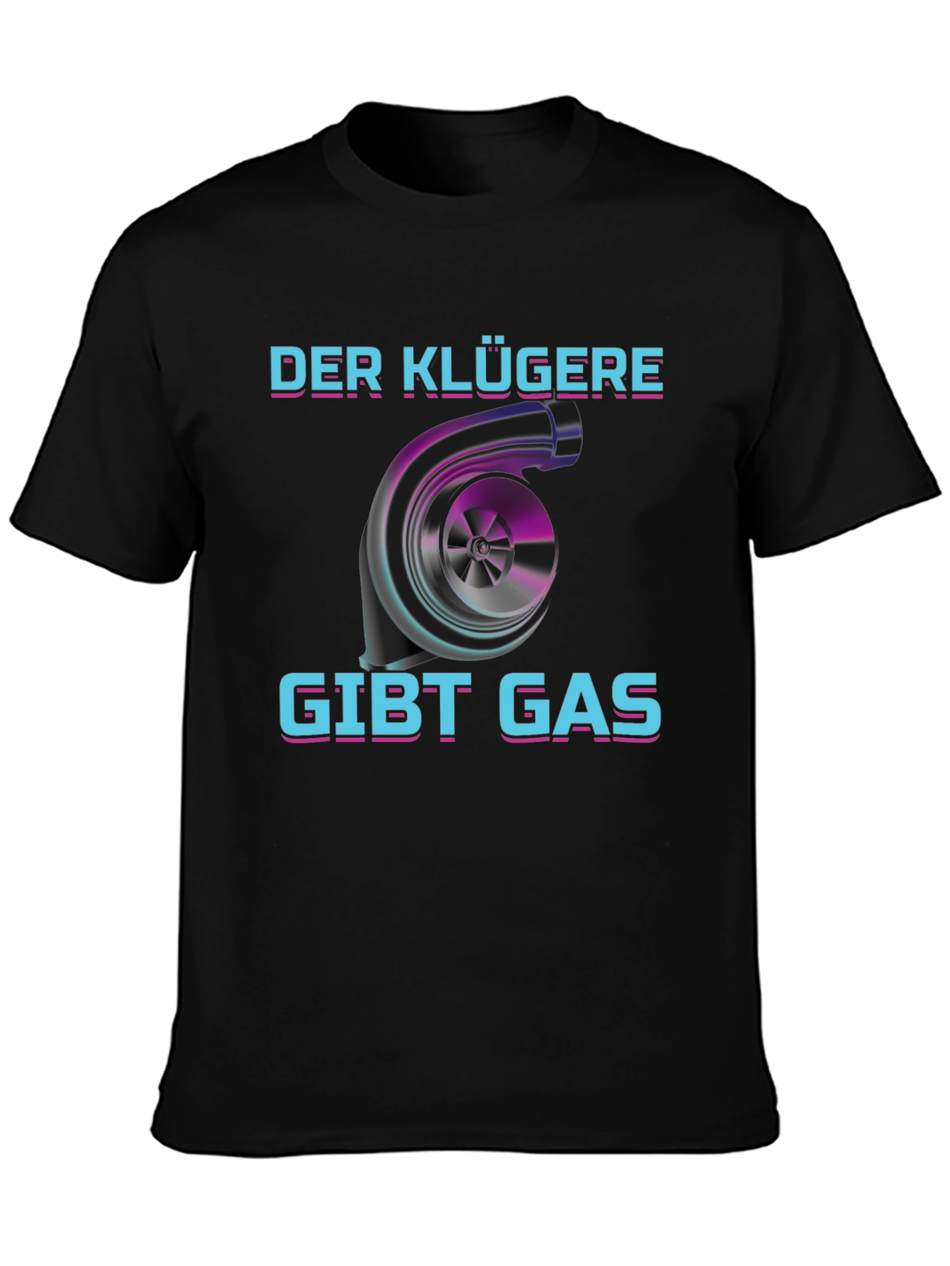 Black Der Klügere Gibt Gas T-Shirt view 3