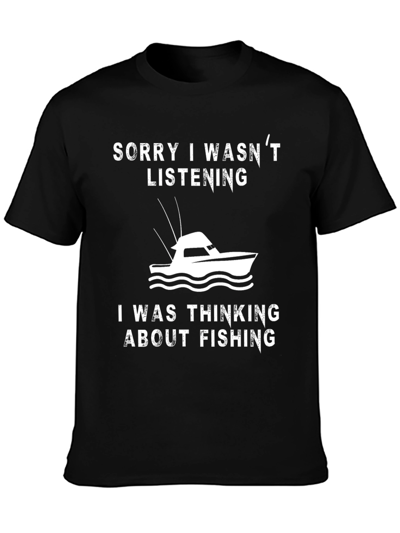 Black Sorry I Wasn't Listening Fishing T-Shirt view 3