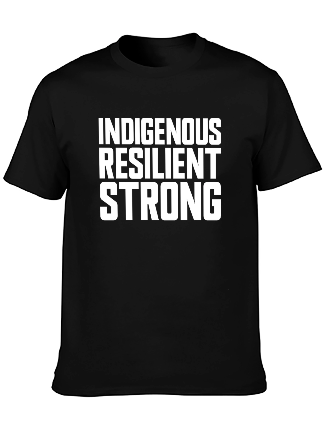 Indigenous Resilient Strong Black T-Shirt - 3