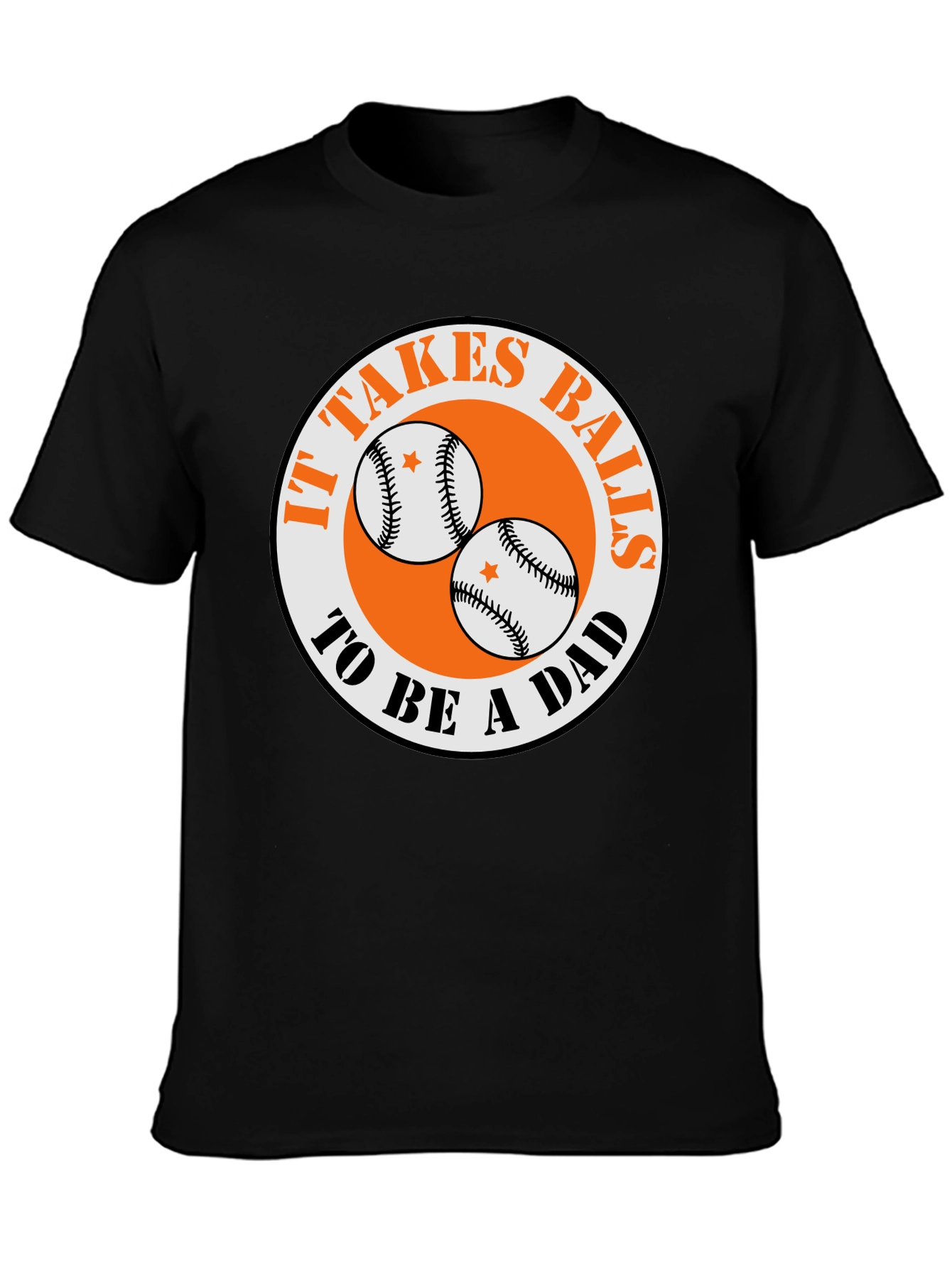 Black It Takes Balls To Be A Dad T-Shirt view 3