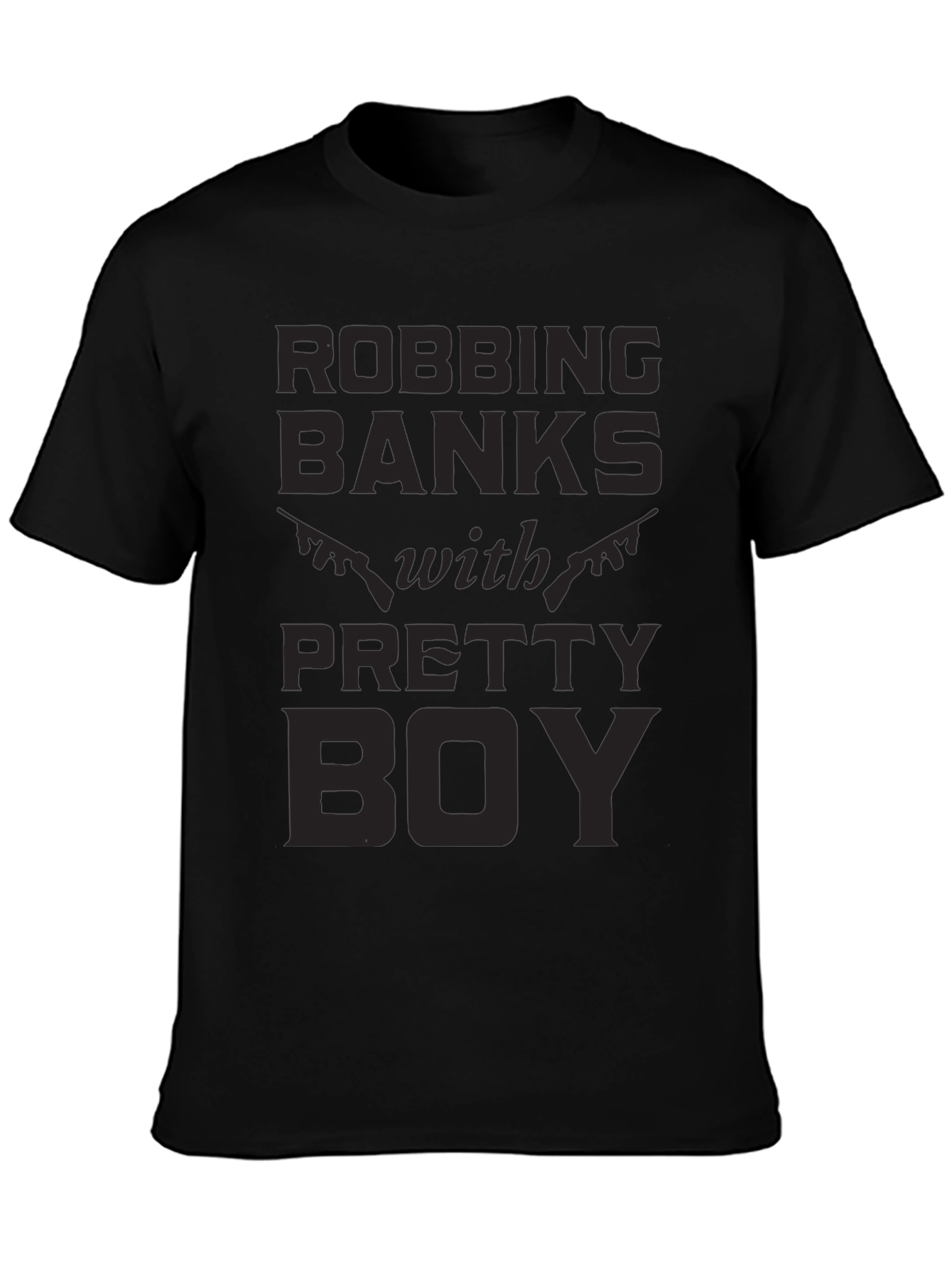Black Robbing Banks With Pretty Boy Graphic T-Shirt view 3