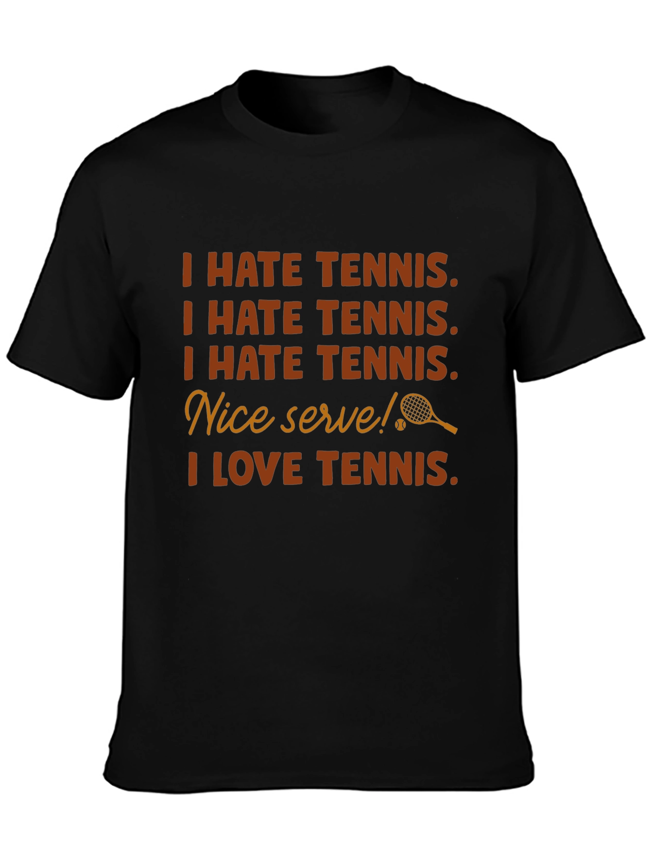 Black Funny Tennis T-Shirt - I Hate Tennis I Love Tennis view 3
