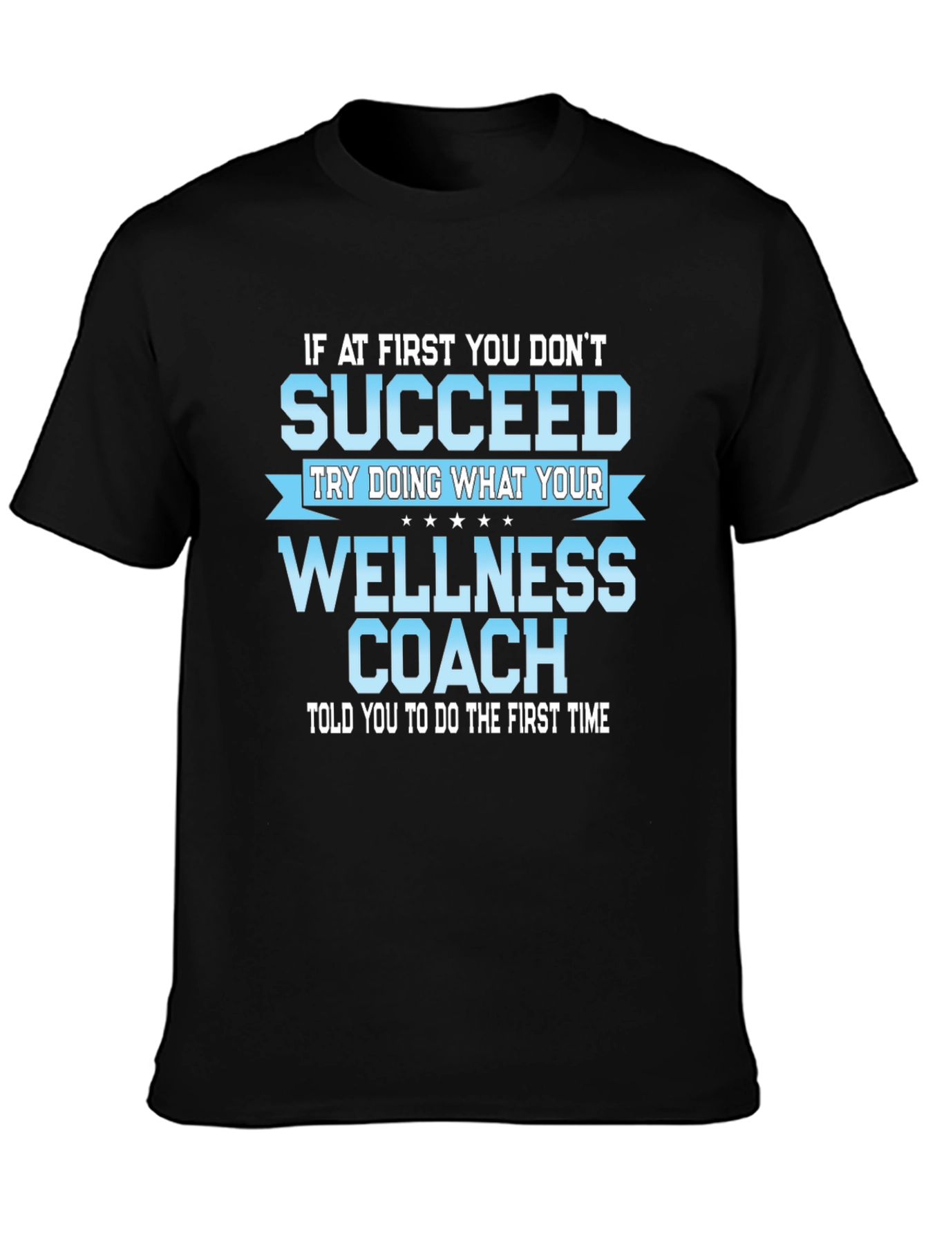 Black Wellness Coach T-Shirt - Motivational Fitness Tee view 3