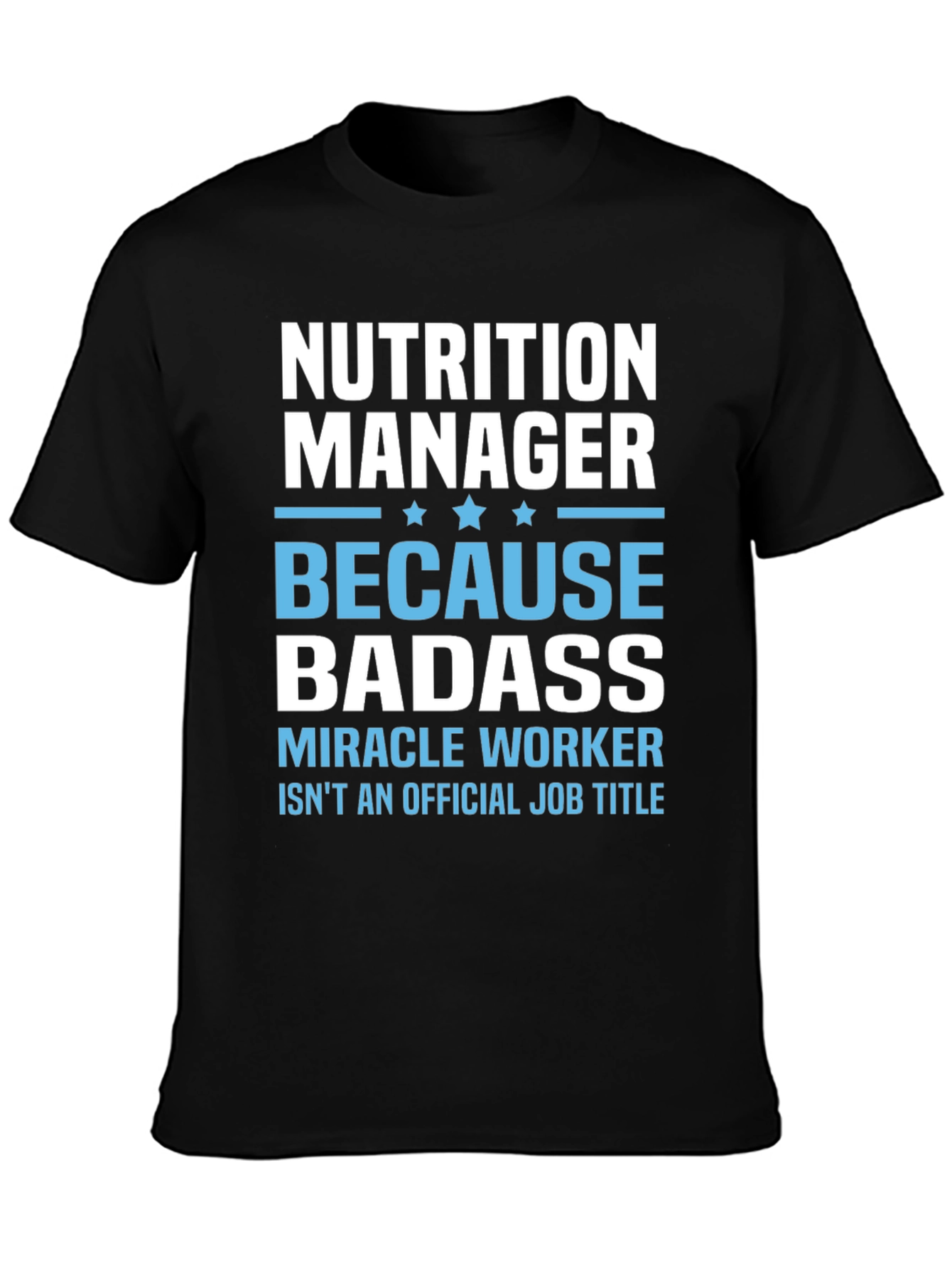 Black Nutrition Manager Badass T-Shirt view 3