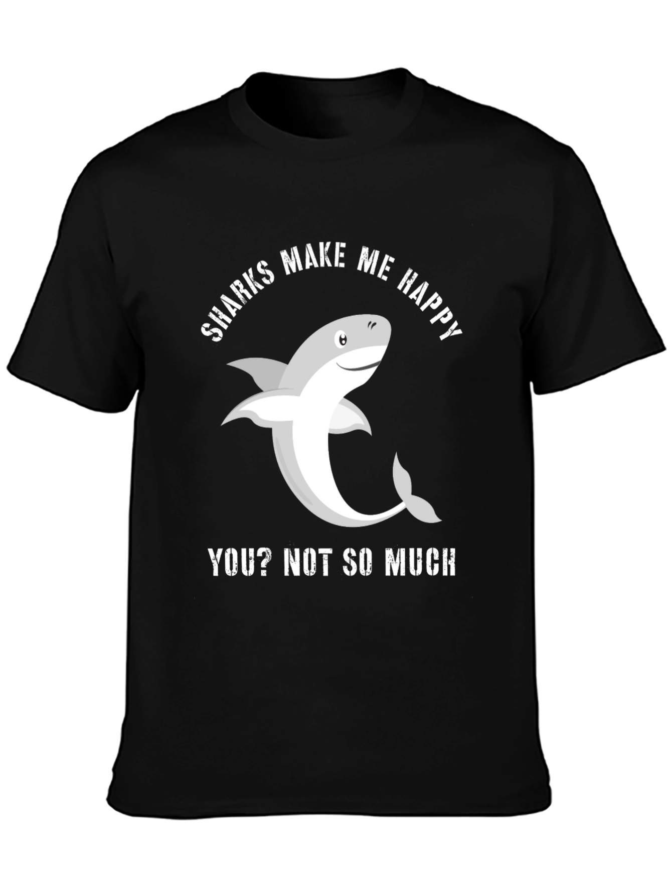 Black Funny Shark T-Shirt - Sharks Make Me Happy view 3