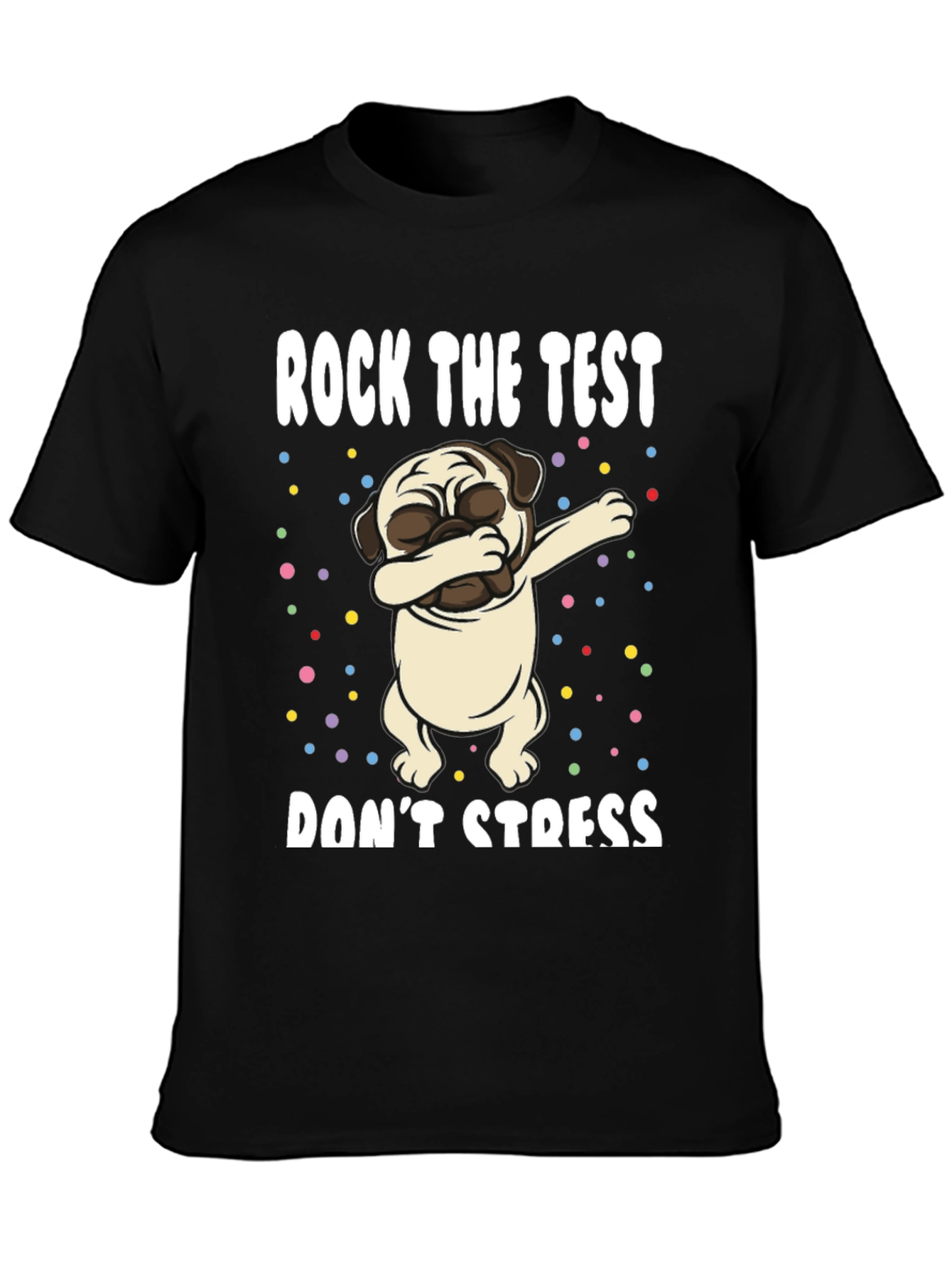 Black Rock The Test Funny Pug T-Shirt view 3