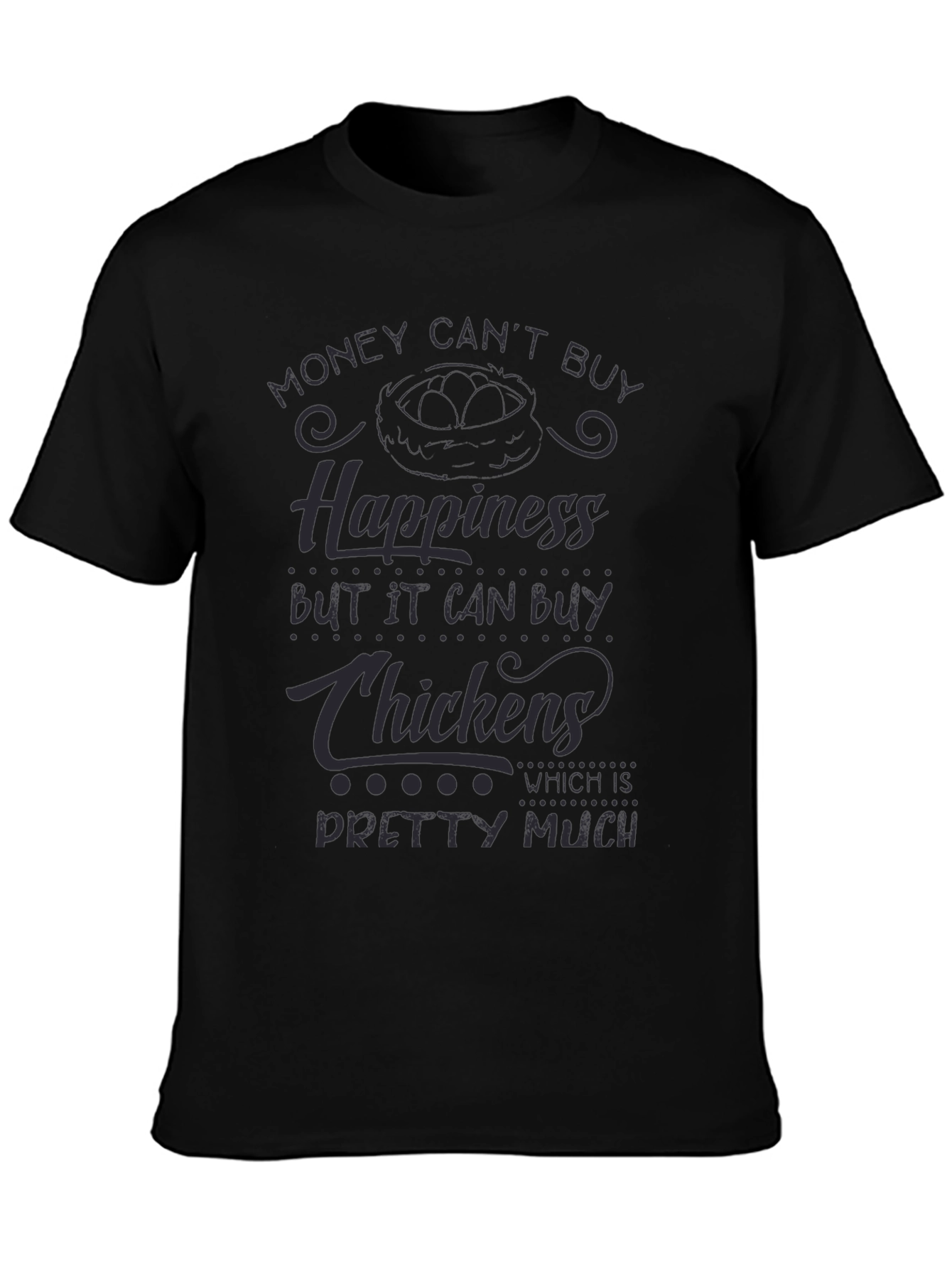 Black Money Can't Buy Happiness T-Shirt view 3