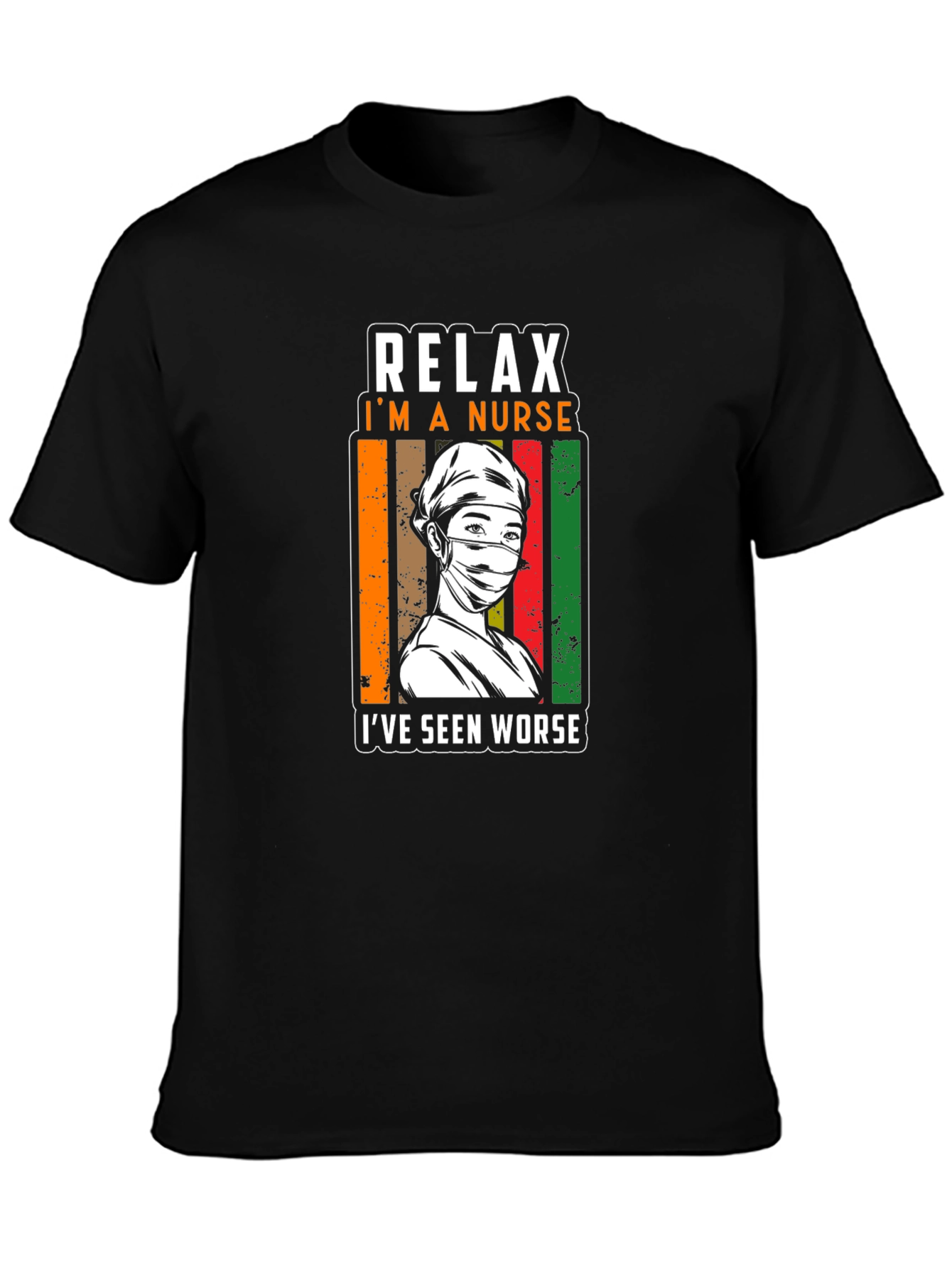 Black Relax, I'm a Nurse T-Shirt - Seen Worse view 3
