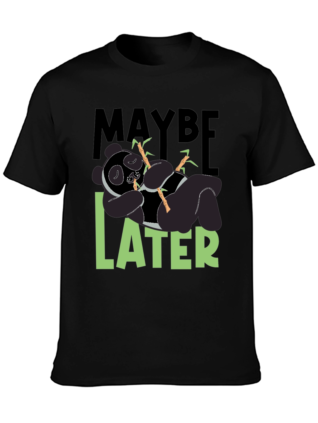Black Maybe Later Panda T-Shirt - Funny Graphic Tee view 3