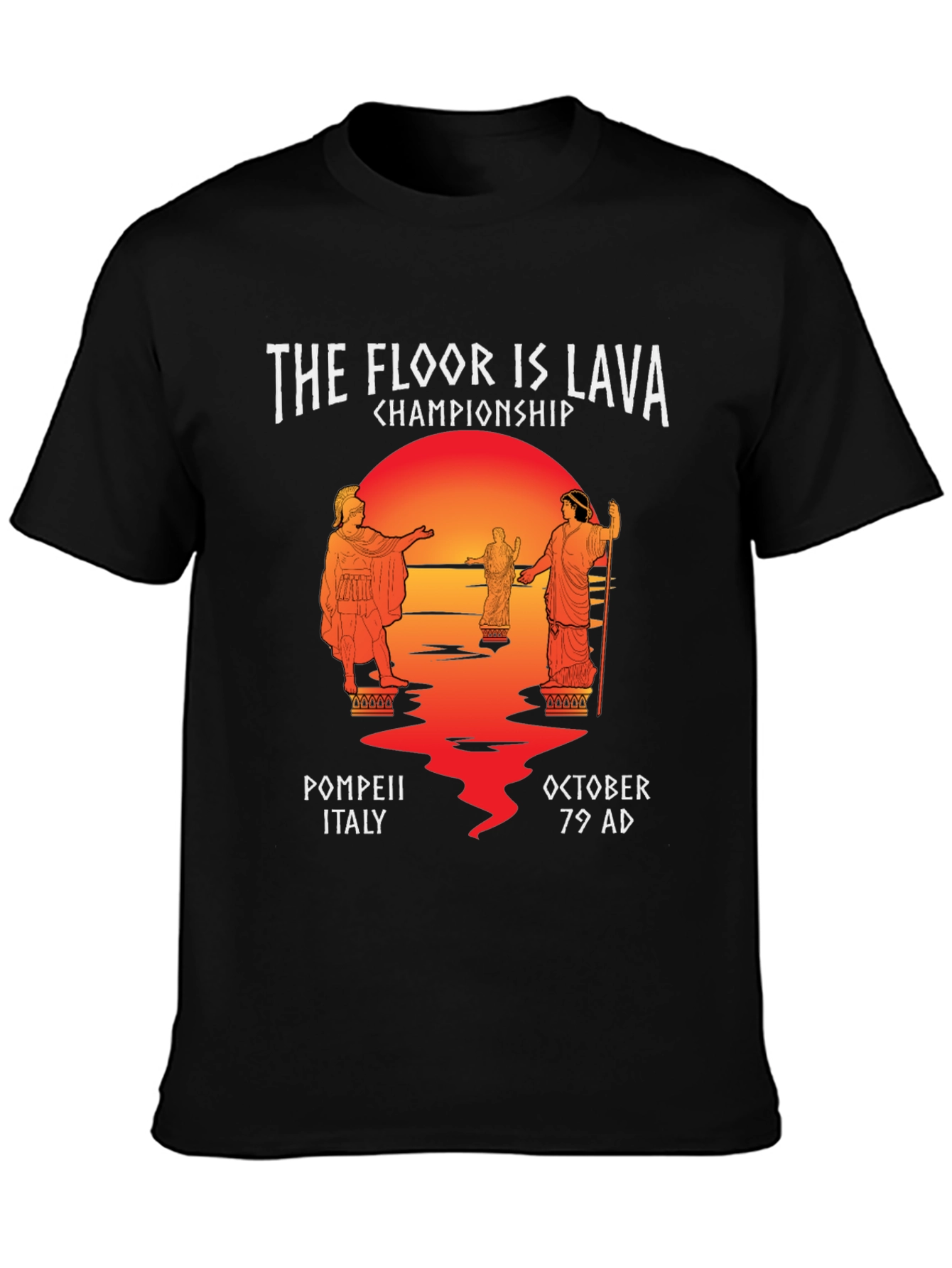 Black The Floor Is Lava Championship Pompeii T-Shirt view 3