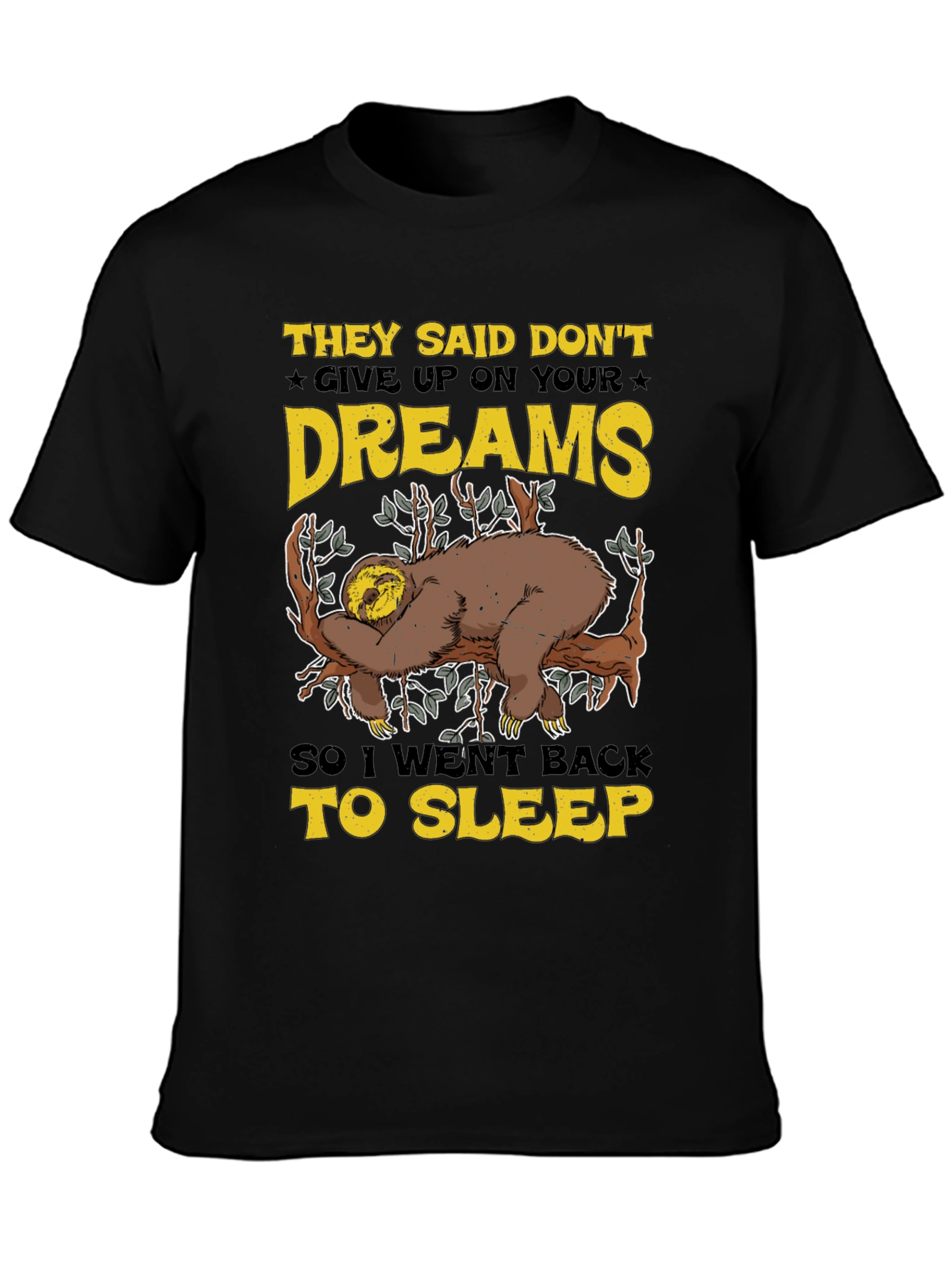 Black Don't Give Up Dreams Sloth Graphic T-Shirt view 3