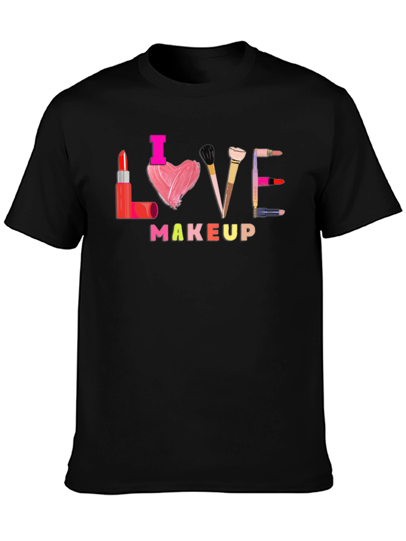 Black I Love Makeup T-Shirt view 3