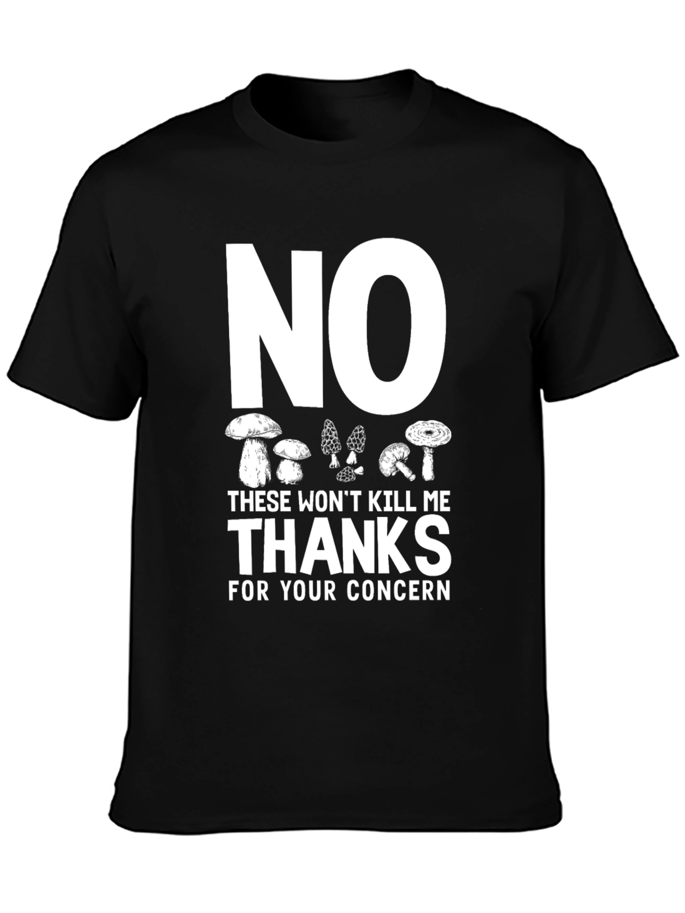 Black Mushroom Foraging T-Shirt - "No, Thanks!" view 3