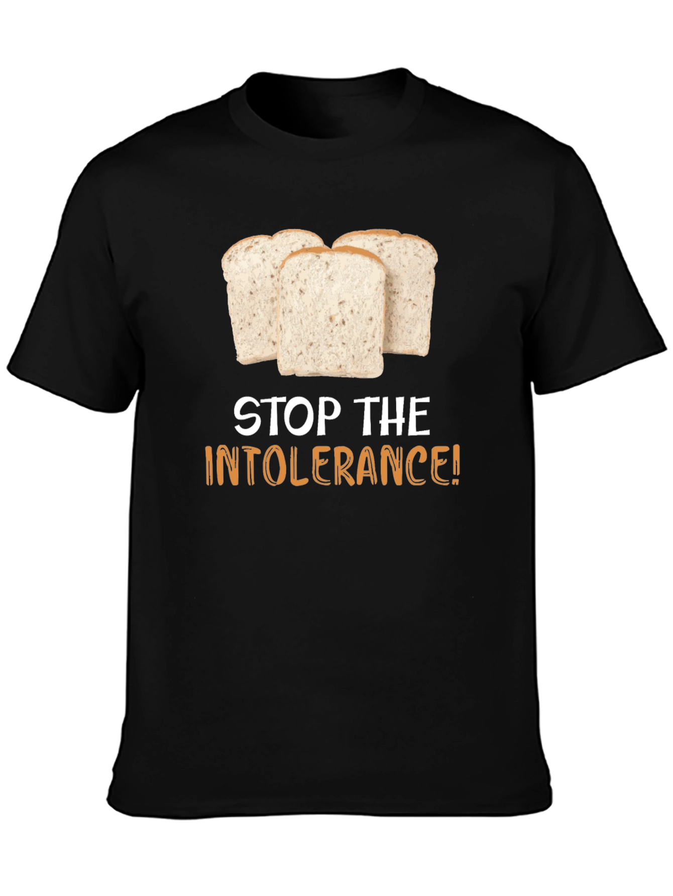 Stop the Intolerance T-Shirt - Gluten Humor Tee - 3