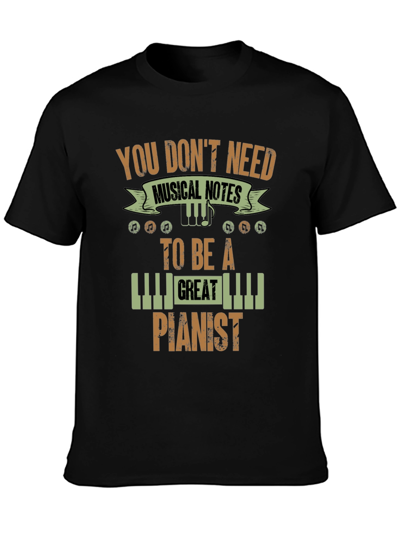 Black You Don't Need Musical Notes Pianist T-Shirt view 3