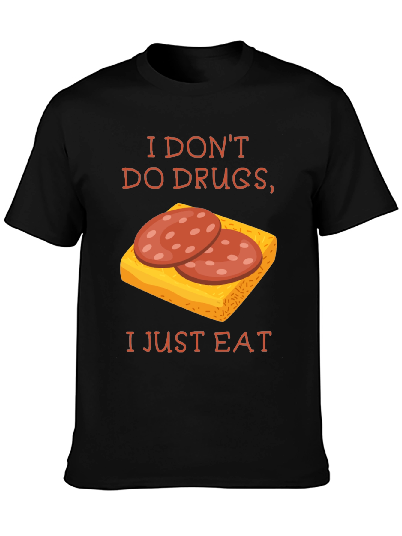 Black Funny 'I Don't Do Drugs, I Just Eat' Graphic T-Shirt view 3