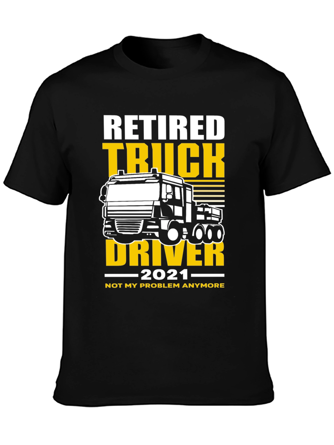 Black Retired Truck Driver 2021 T-Shirt view 3