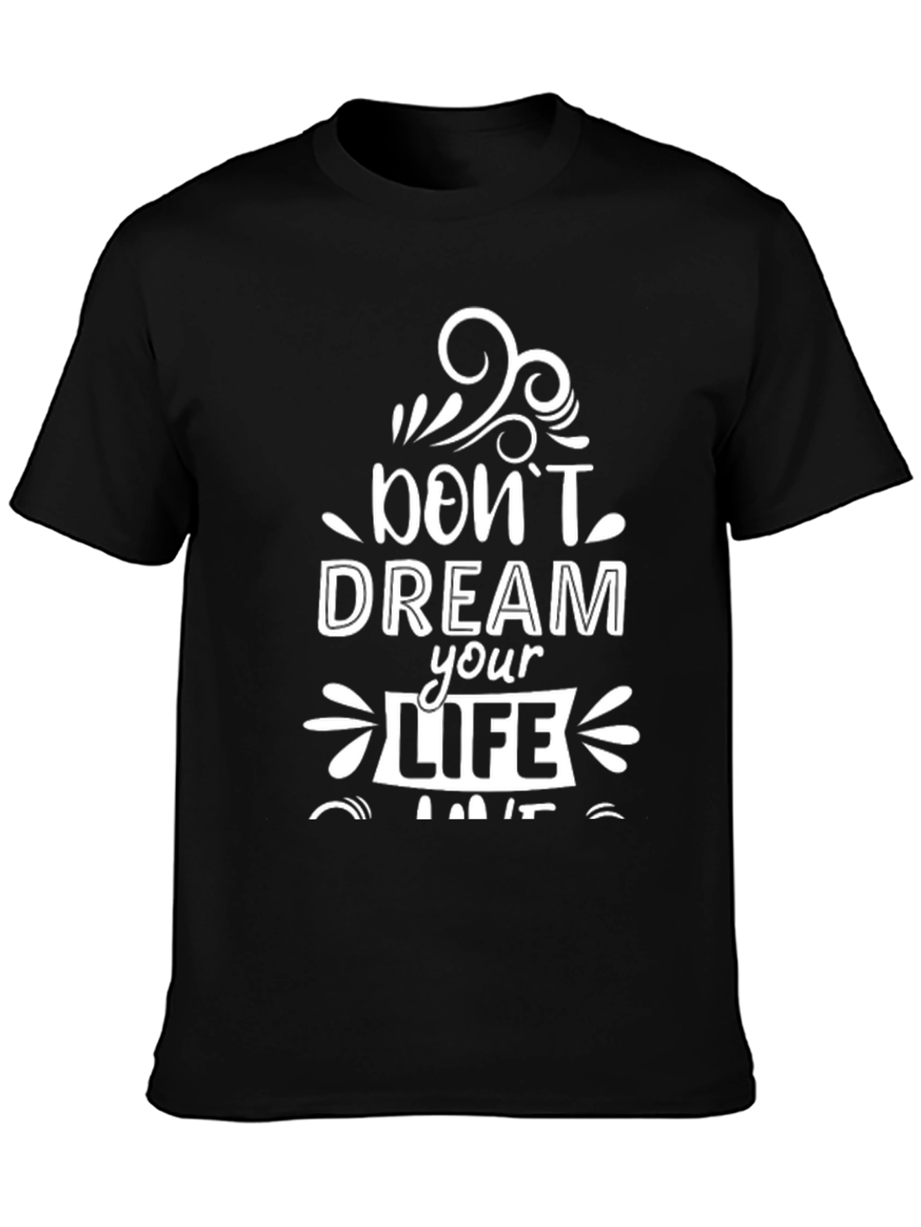 Black Inspirational Graphic Tee - Dream Your Life view 3