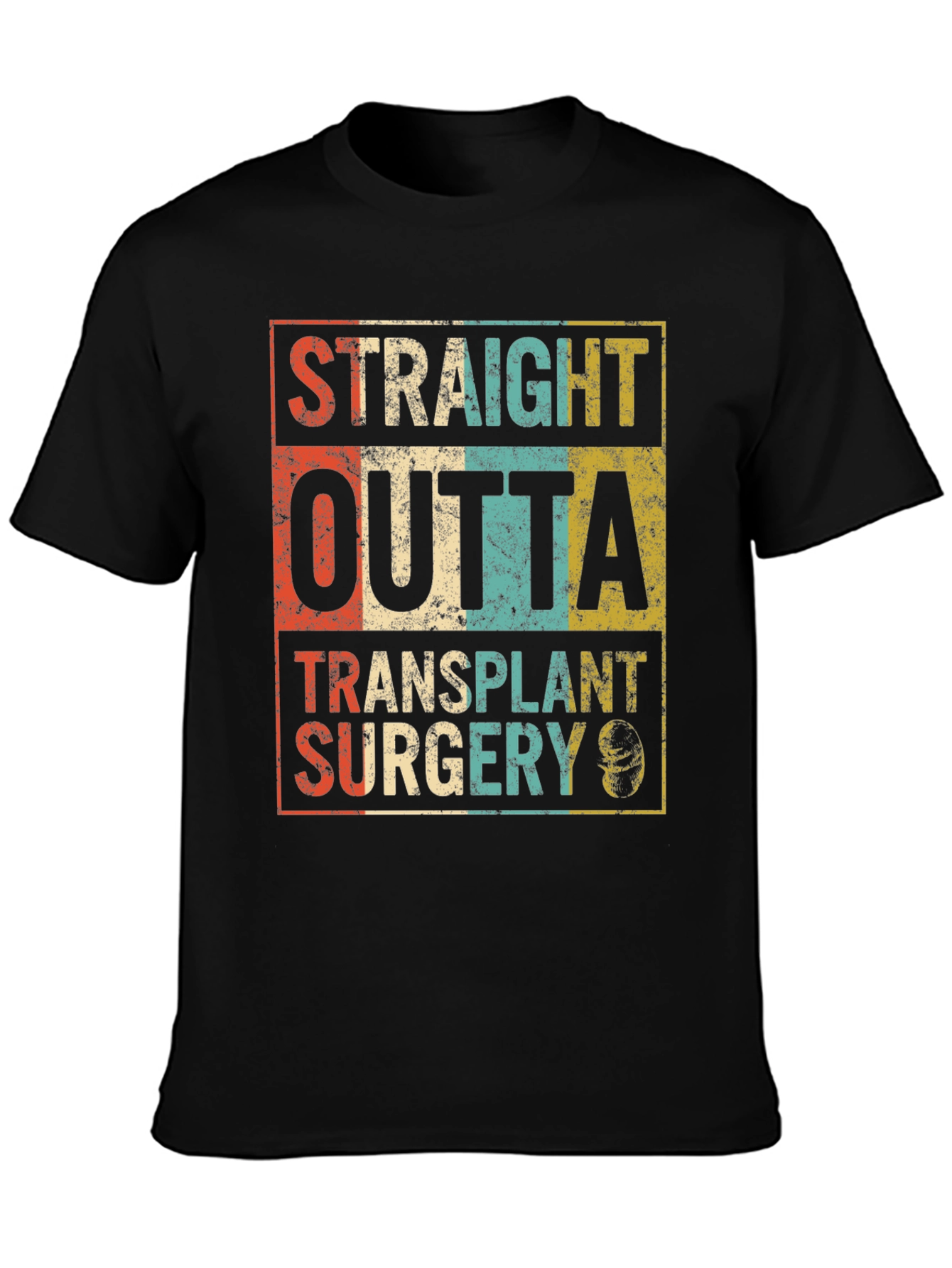 Straight Outta Transplant Surgery Black T-Shirt - 3
