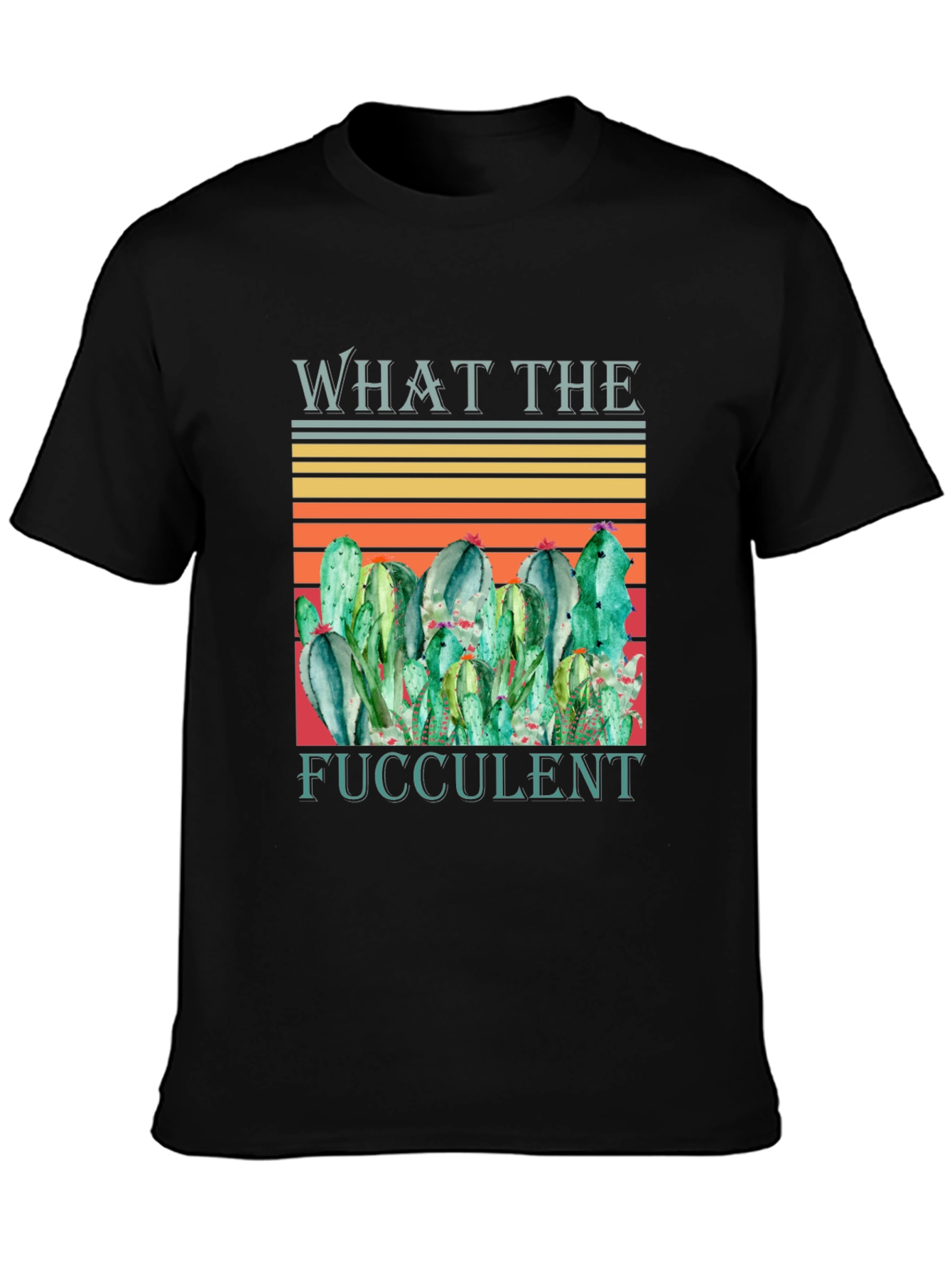 Black What The Fucculent Cactus Graphic T-Shirt view 3