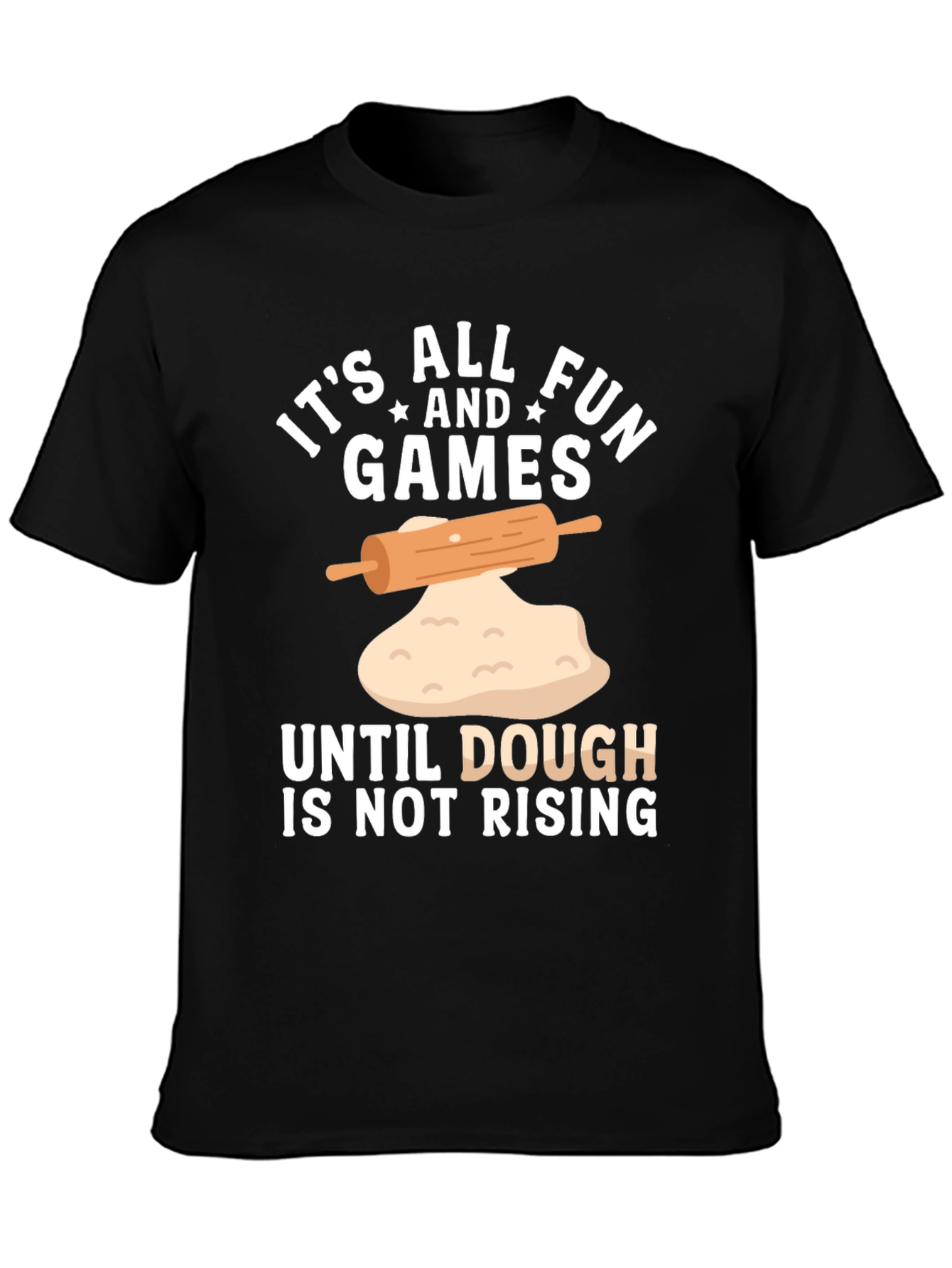 Black Funny Baking T-Shirt - Dough is Not Rising view 3