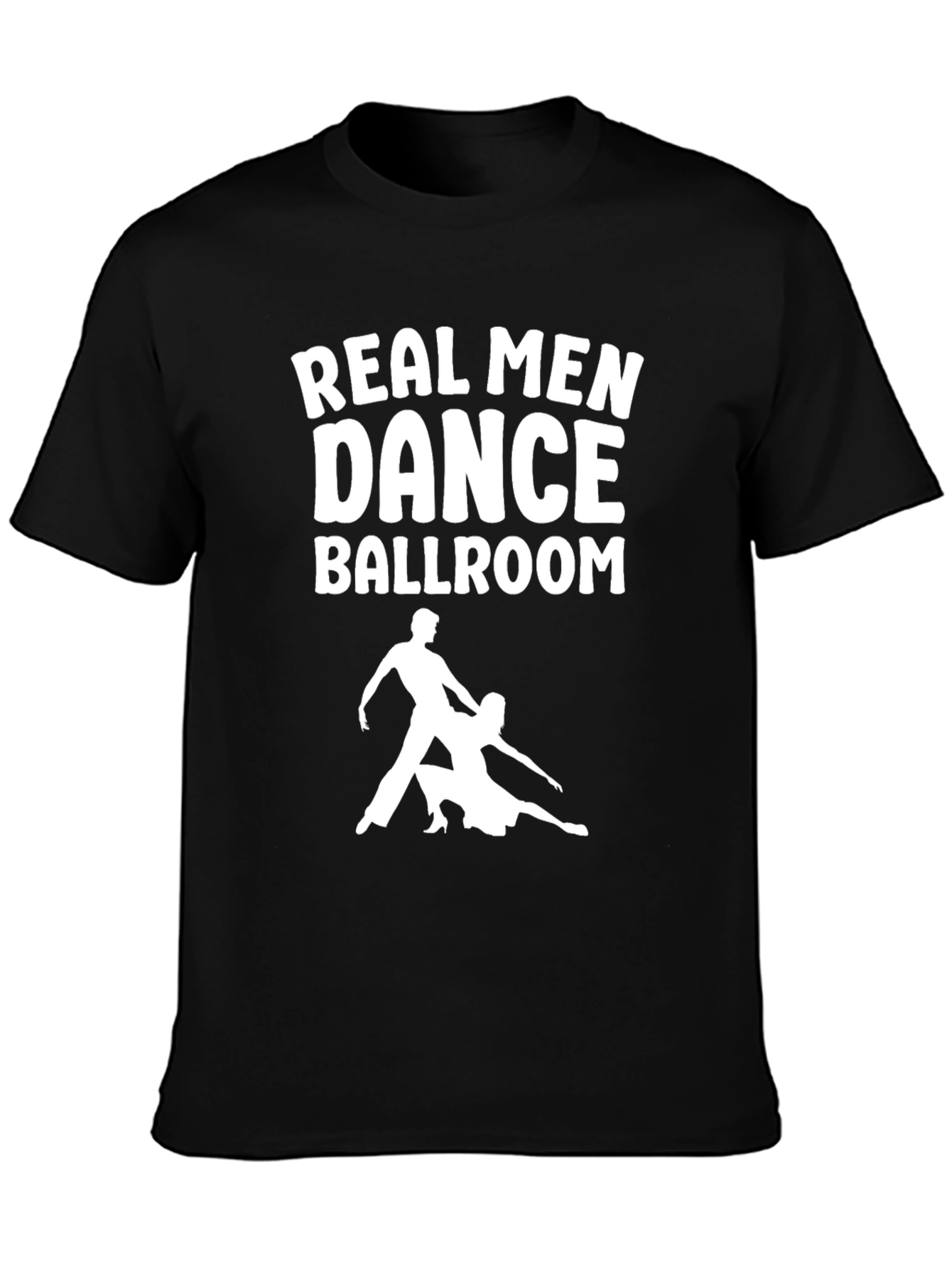 Black Real Men Dance Ballroom T-Shirt - Black view 3
