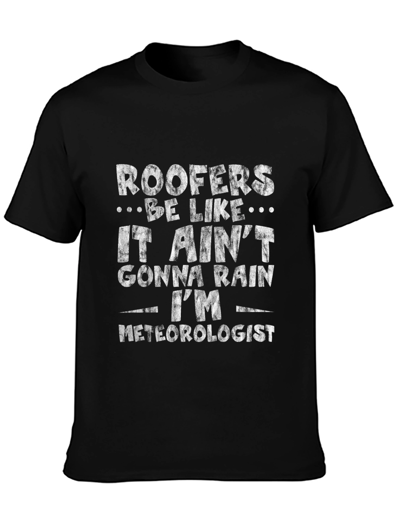 Black Roofer Meteorologist Graphic T-Shirt view 3