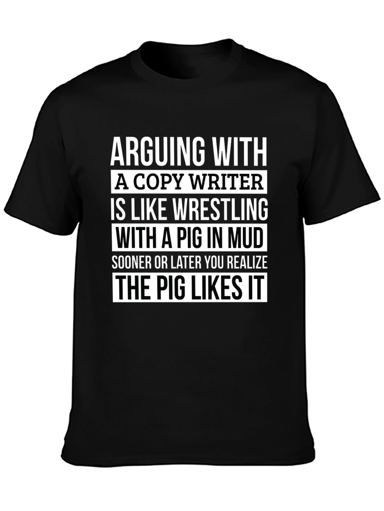 Black Copywriter Pig in Mud T-Shirt - Funny Writer Tee view 3