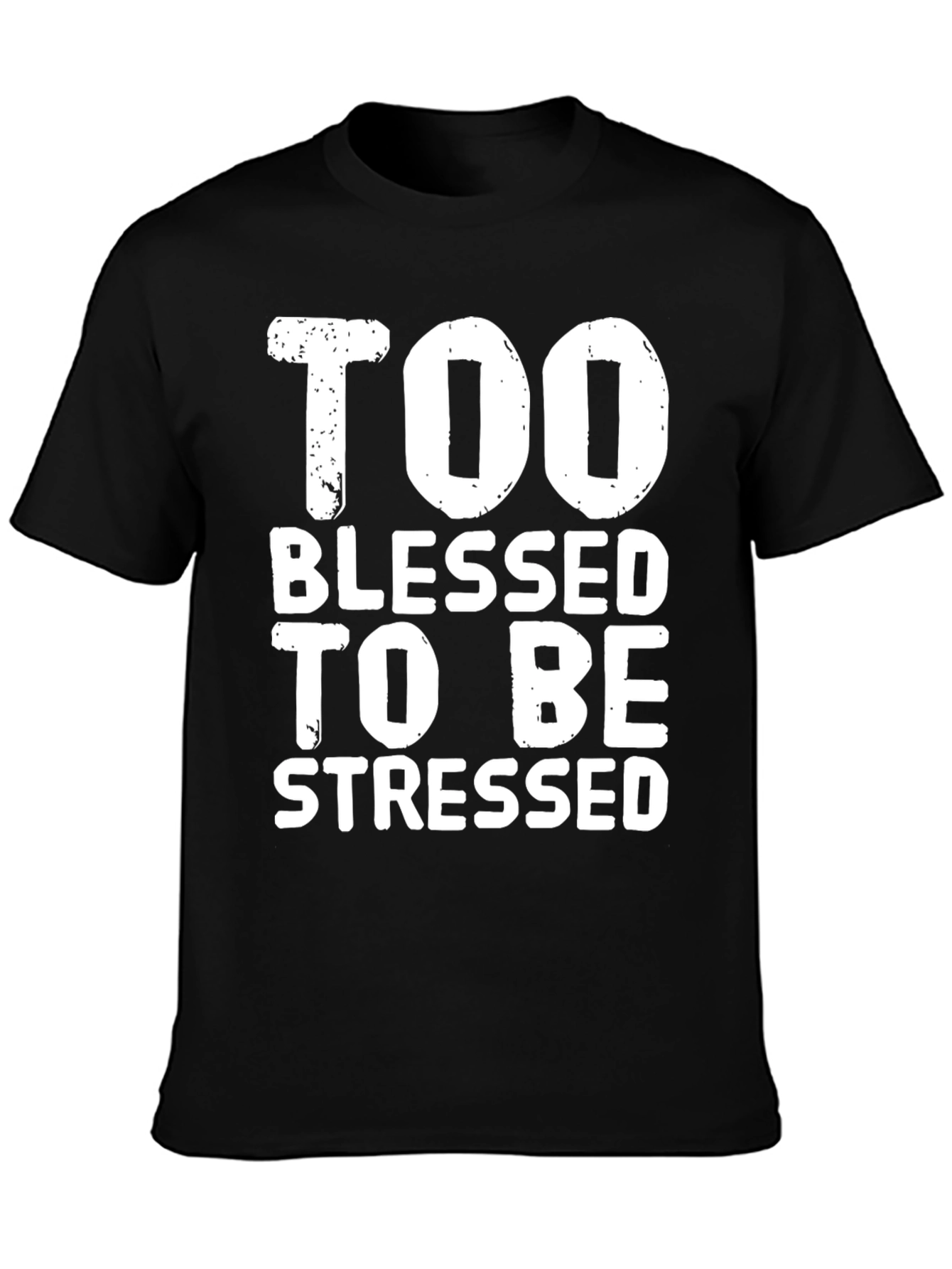 Black Too Blessed to be Stressed Graphic T-Shirt view 3