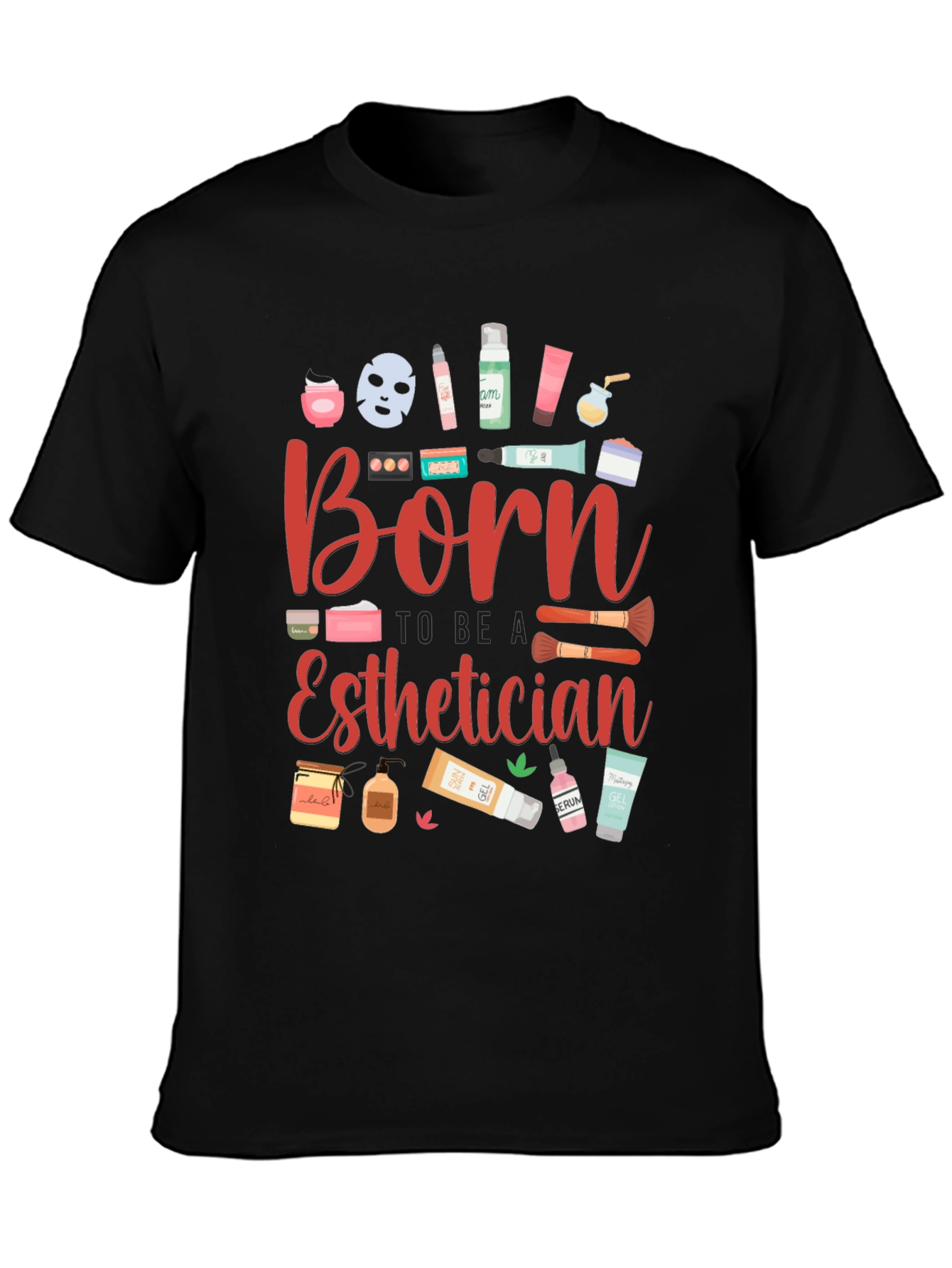 Born Esthetician Graphic T-Shirt - 3