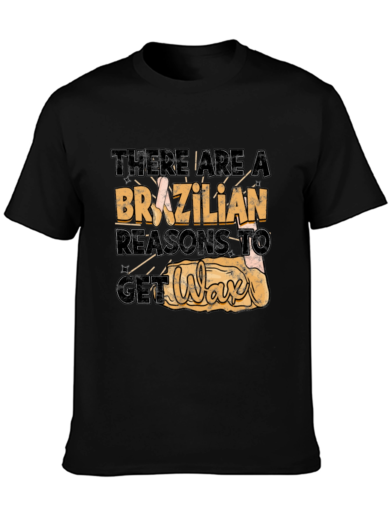 Black Brazilian Wax Reasons T-Shirt view 3