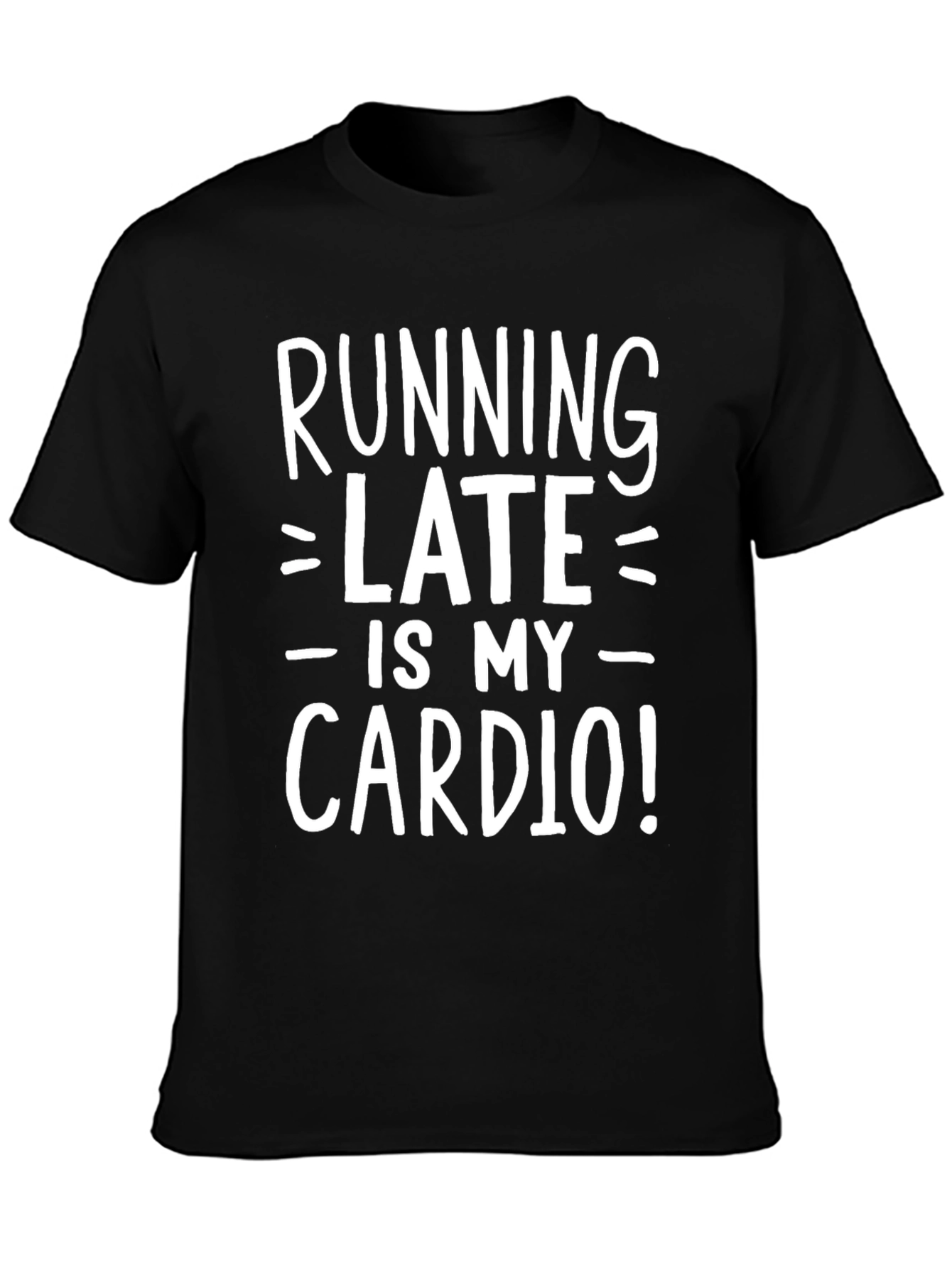 Black Running Late is My Cardio T-Shirt - Black view 3