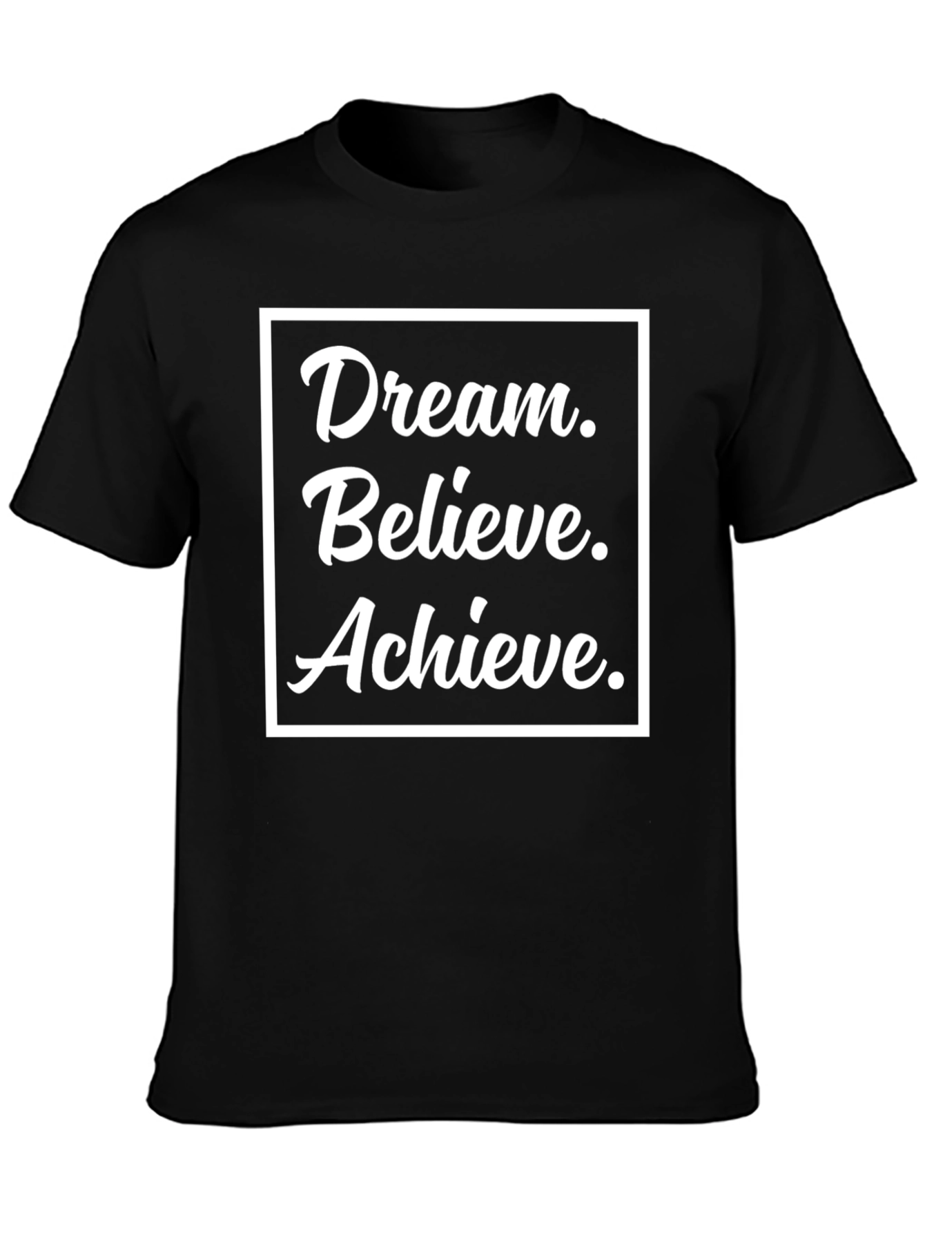 Black Dream Believe Achieve Black T-Shirt view 3