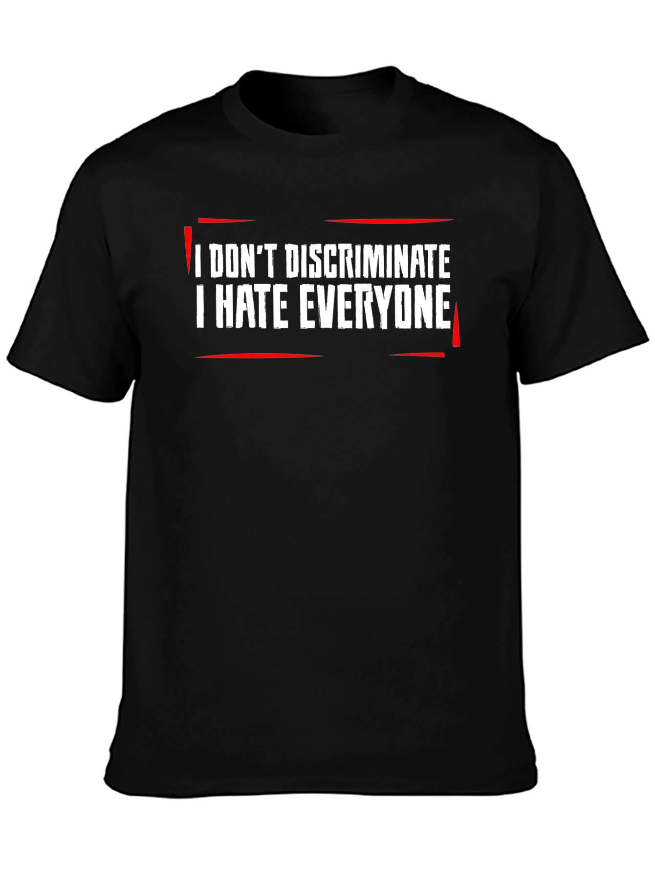 Black I Don't Discriminate, I Hate Everyone Black T-Shirt view 3