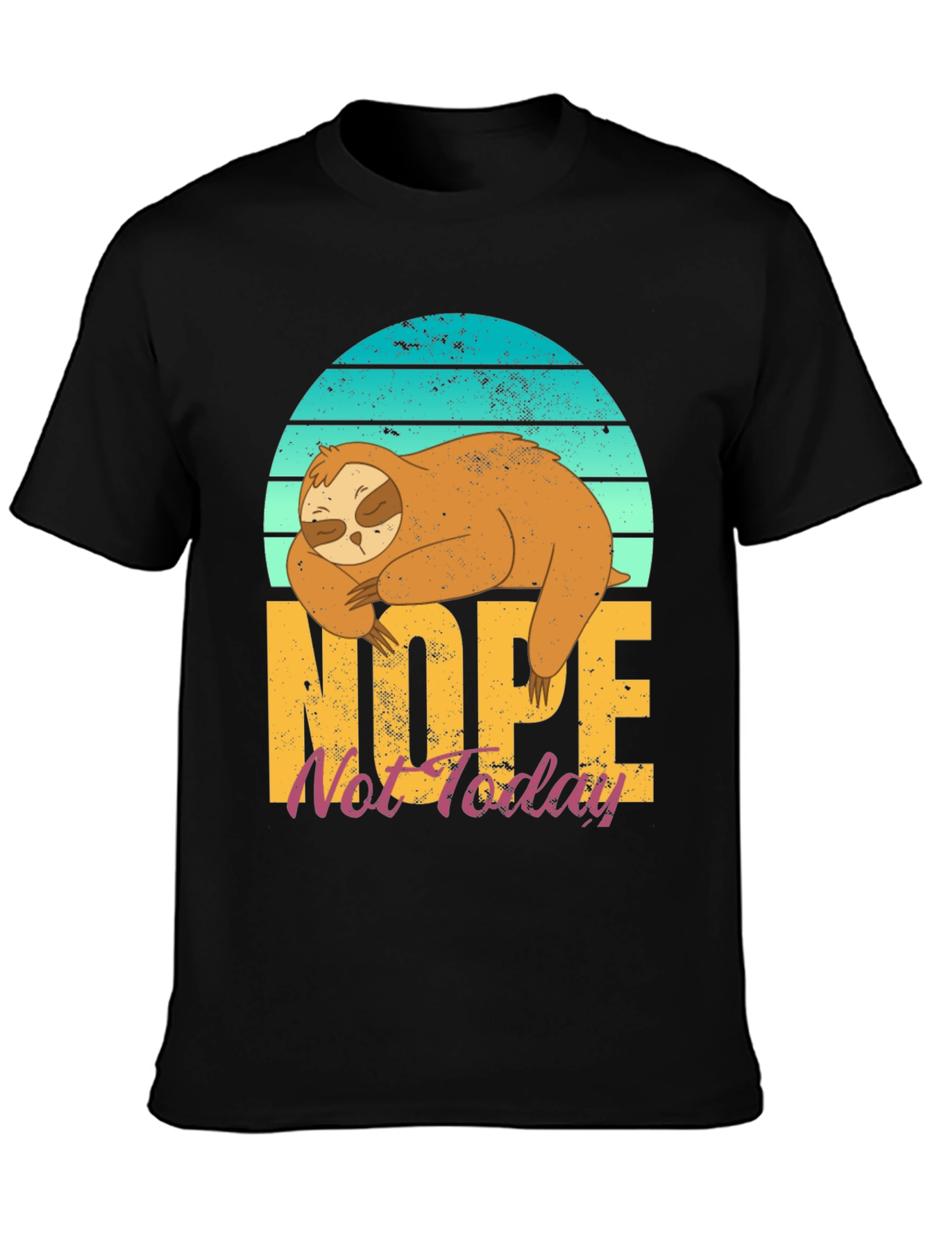 Black Nope Not Today Sloth T-Shirt view 3